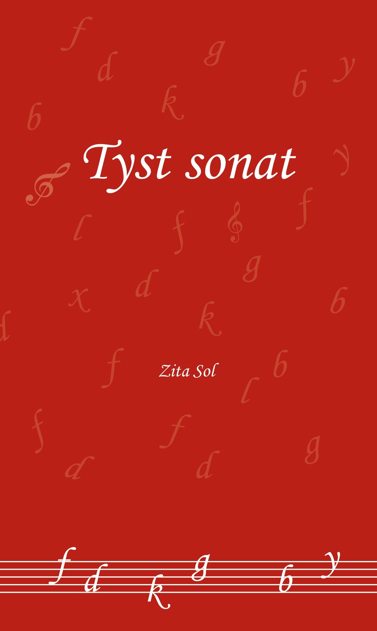 Tyst sonat, e-bok av Zita Sol