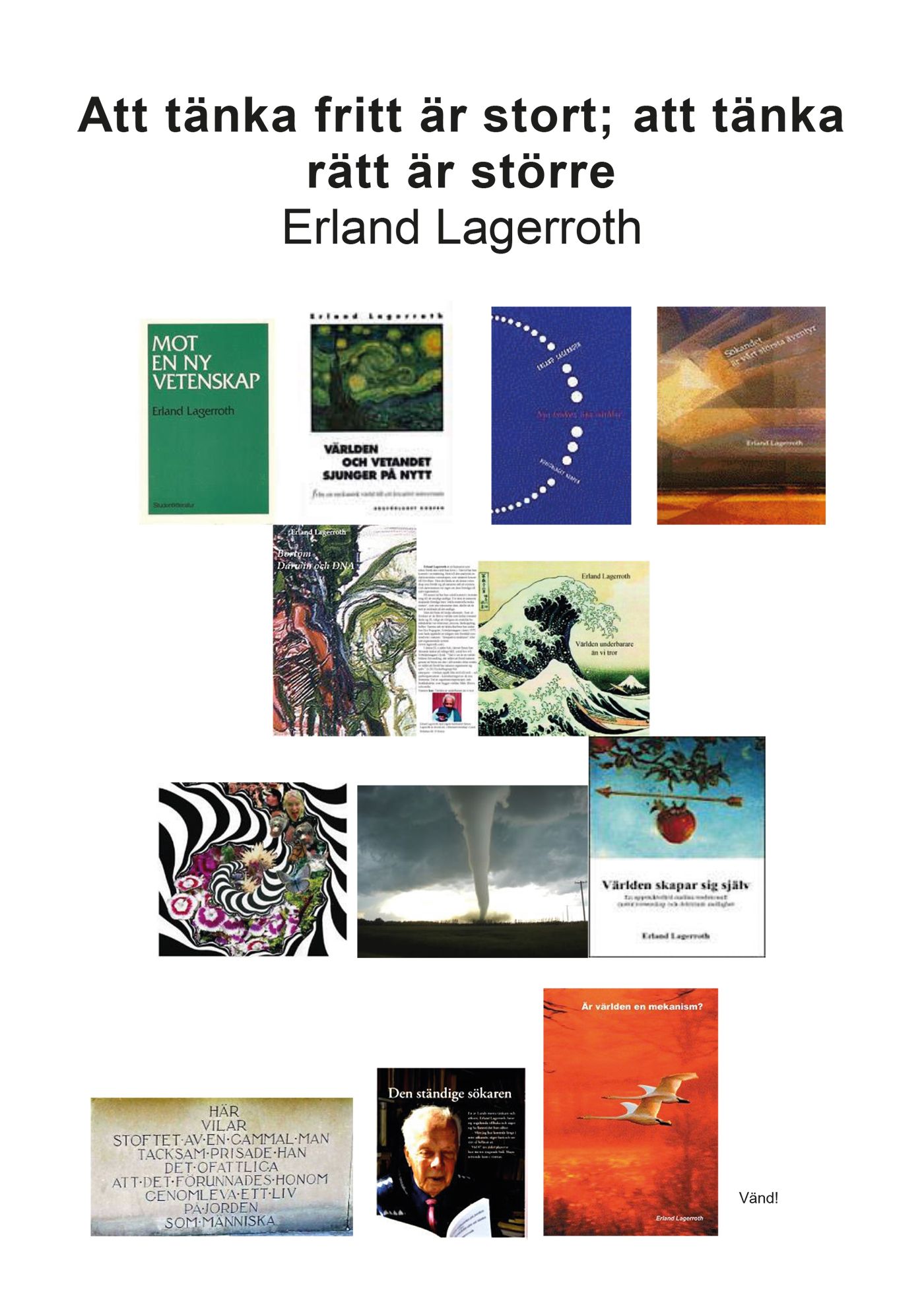 Att tänka fritt är stort; att tänka rätt är större, eBook by Erland Lagerroth