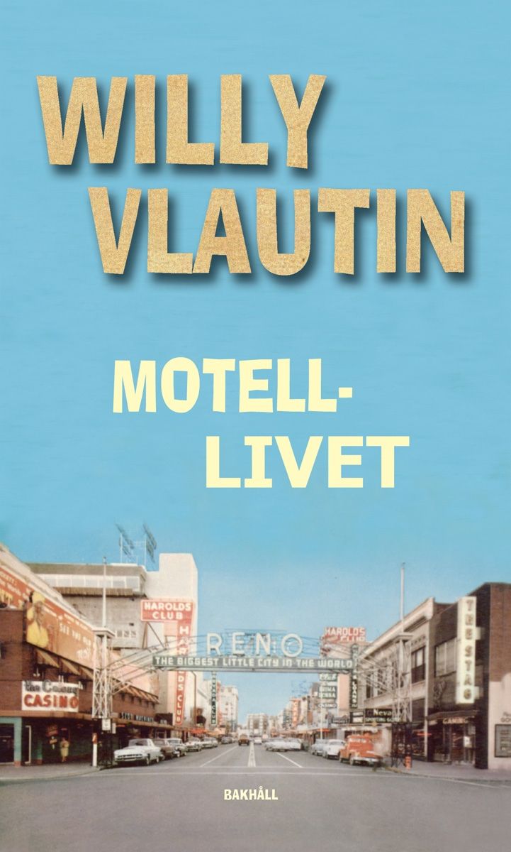 Motellivet, e-bok av Willy Vlautin