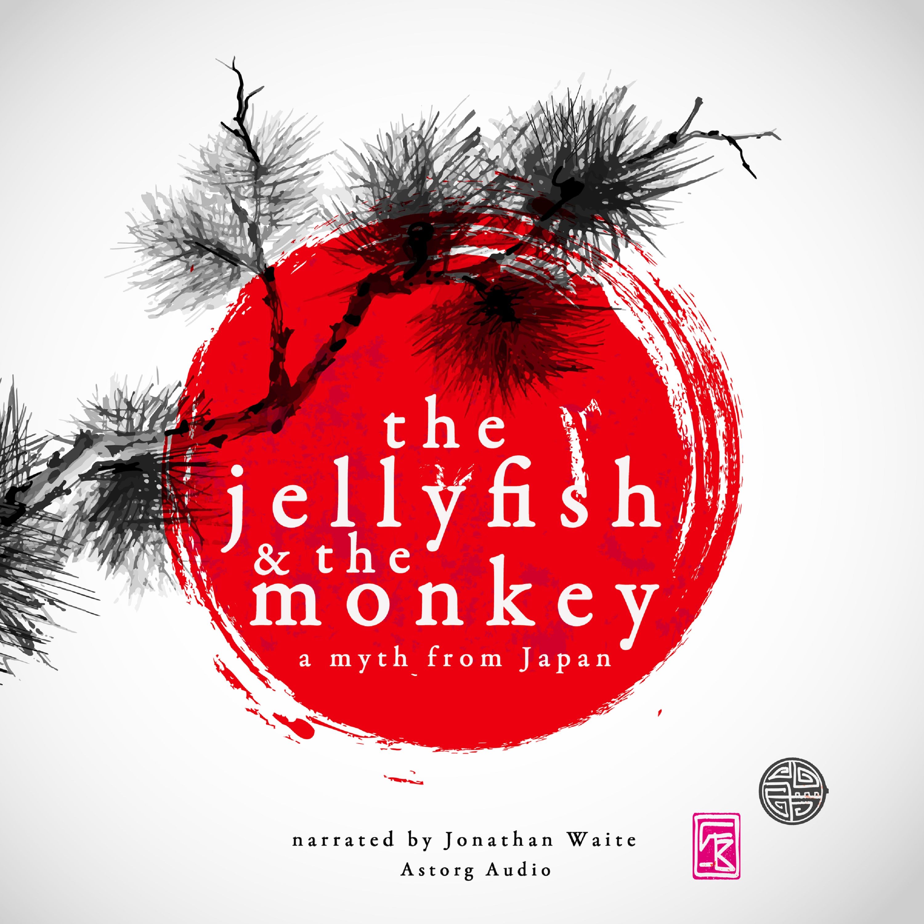 The Jellyfish and the Monkey, a Myth of Japan, audiobook by J. M. Gardner