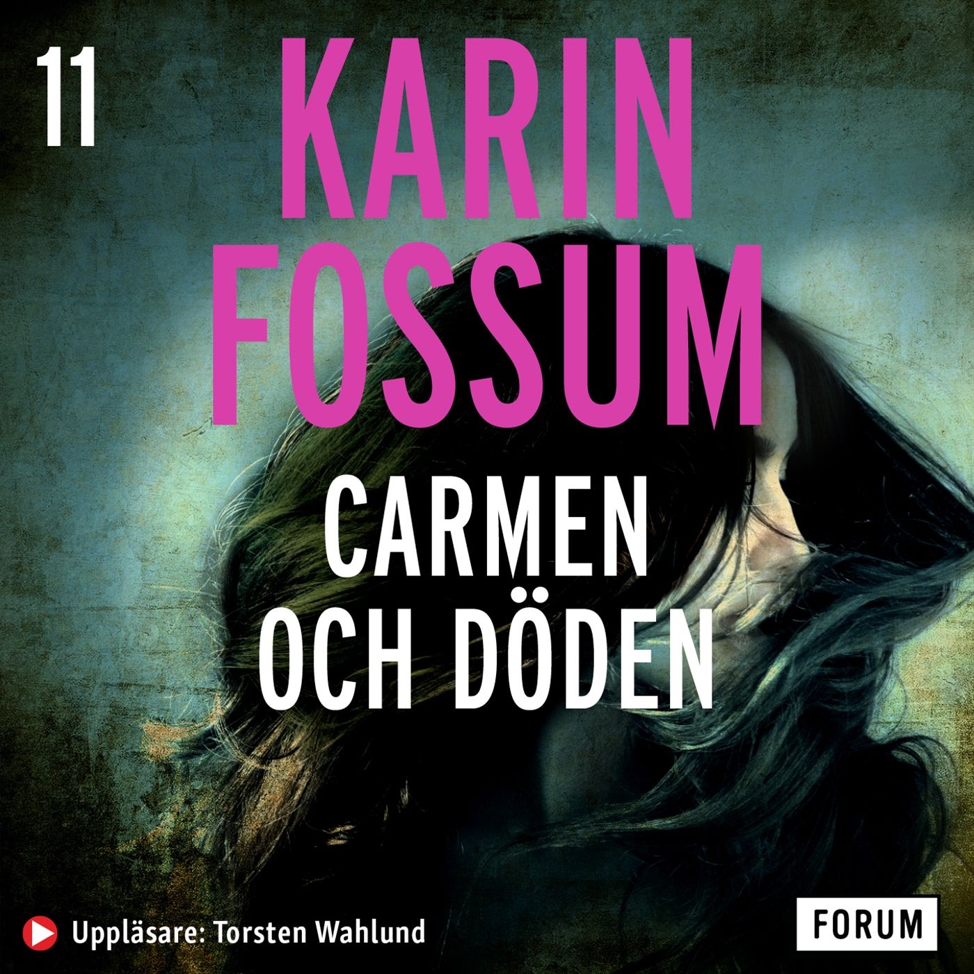 Carmen och döden, ljudbok av Karin Fossum