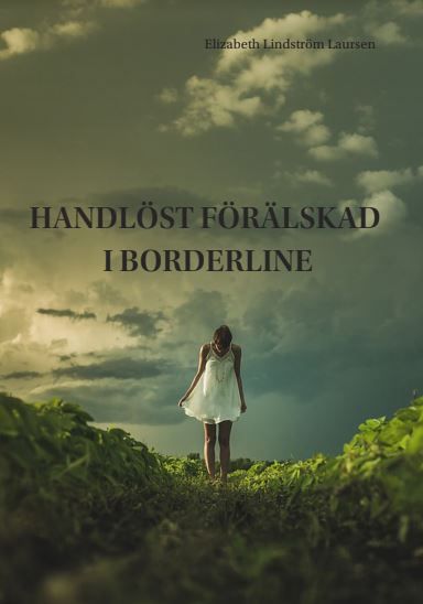 Handlöst förälskad i Borderline, e-bok av Elizabeth Lindström Laursen