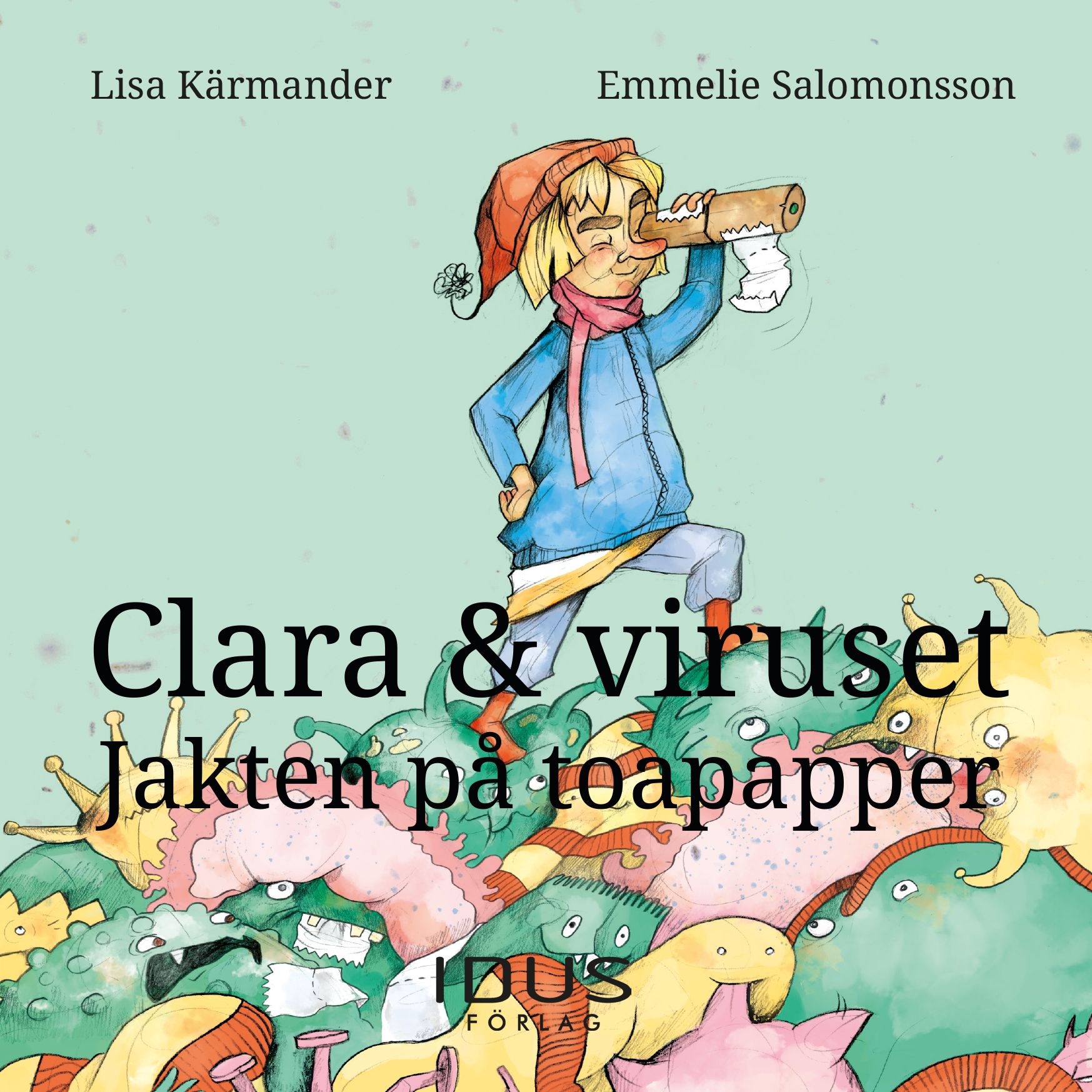 Clara & viruset : Jakten på toapapper, lydbog af Lisa Kärmander