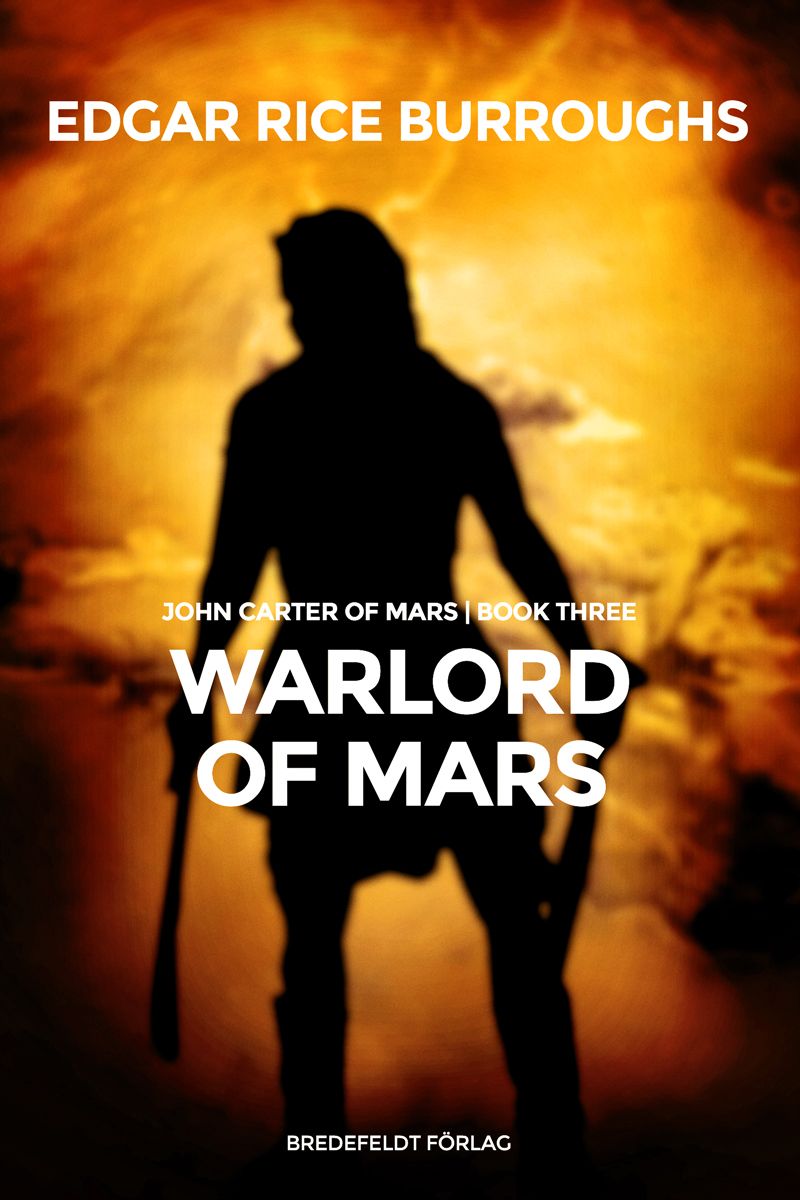 Warlord of Mars, e-bok av Edgar Rice Burroughs