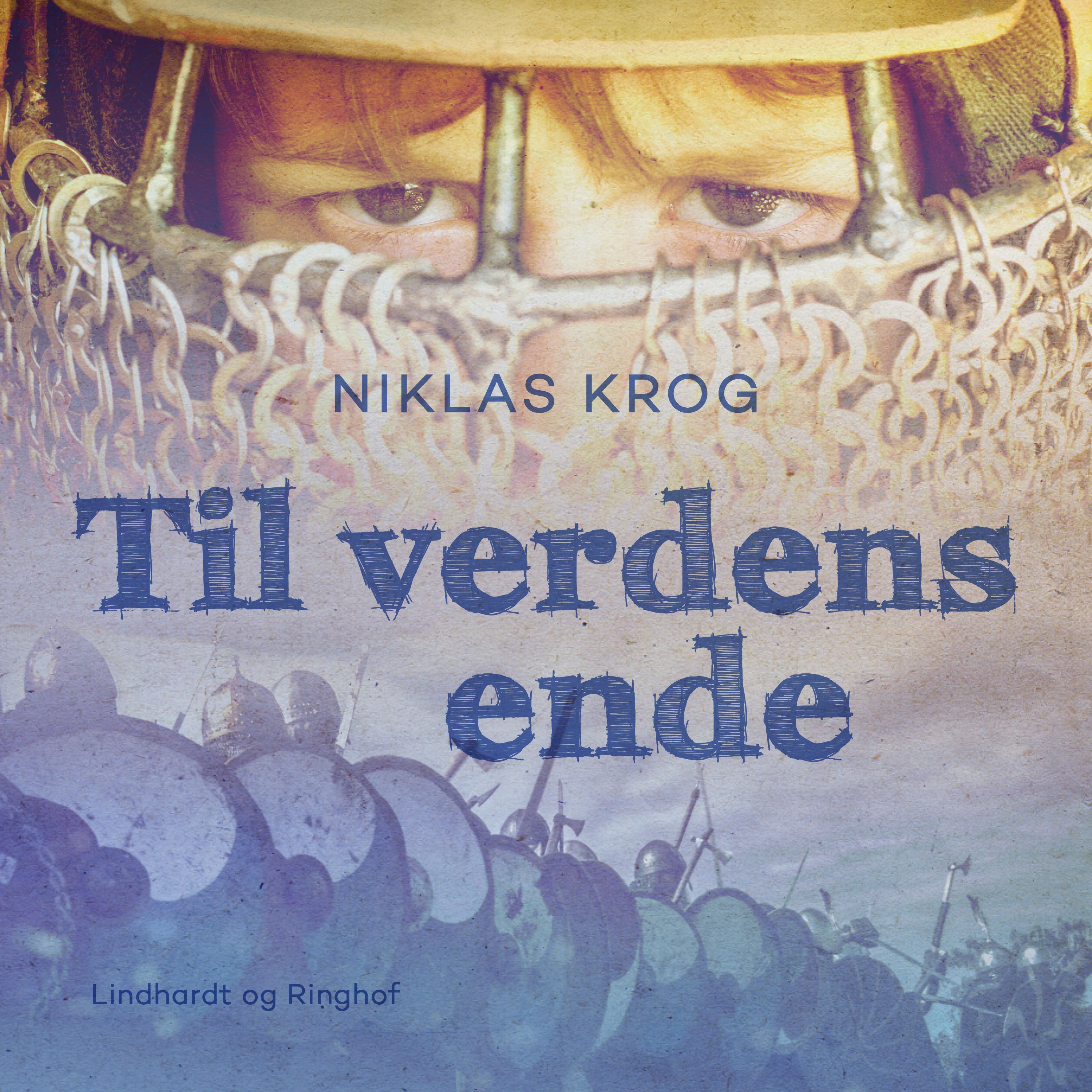 Til verdens ende, audiobook by Niklas Krog