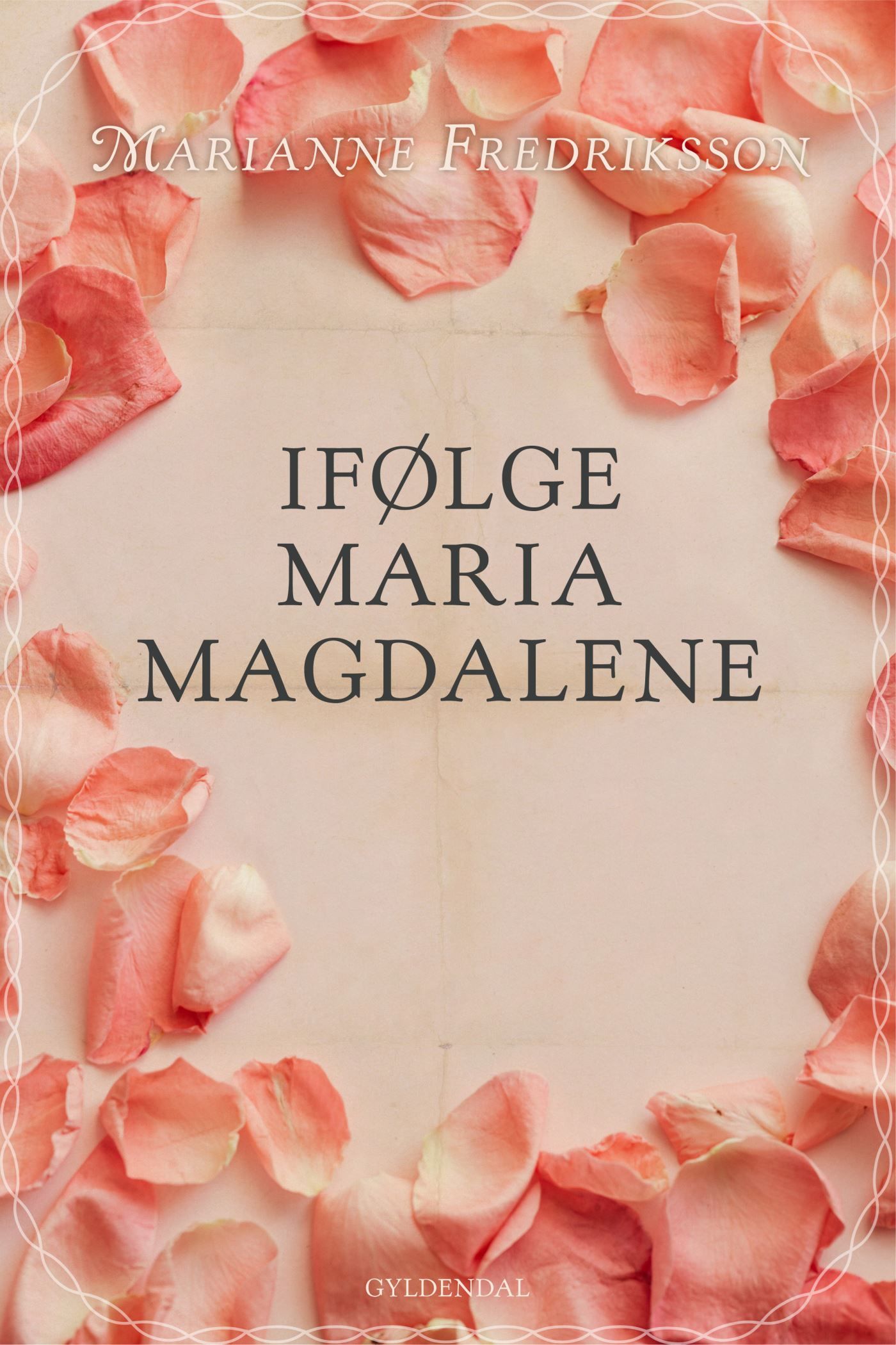 Ifølge Maria Magdalene, e-bog af Marianne Fredriksson
