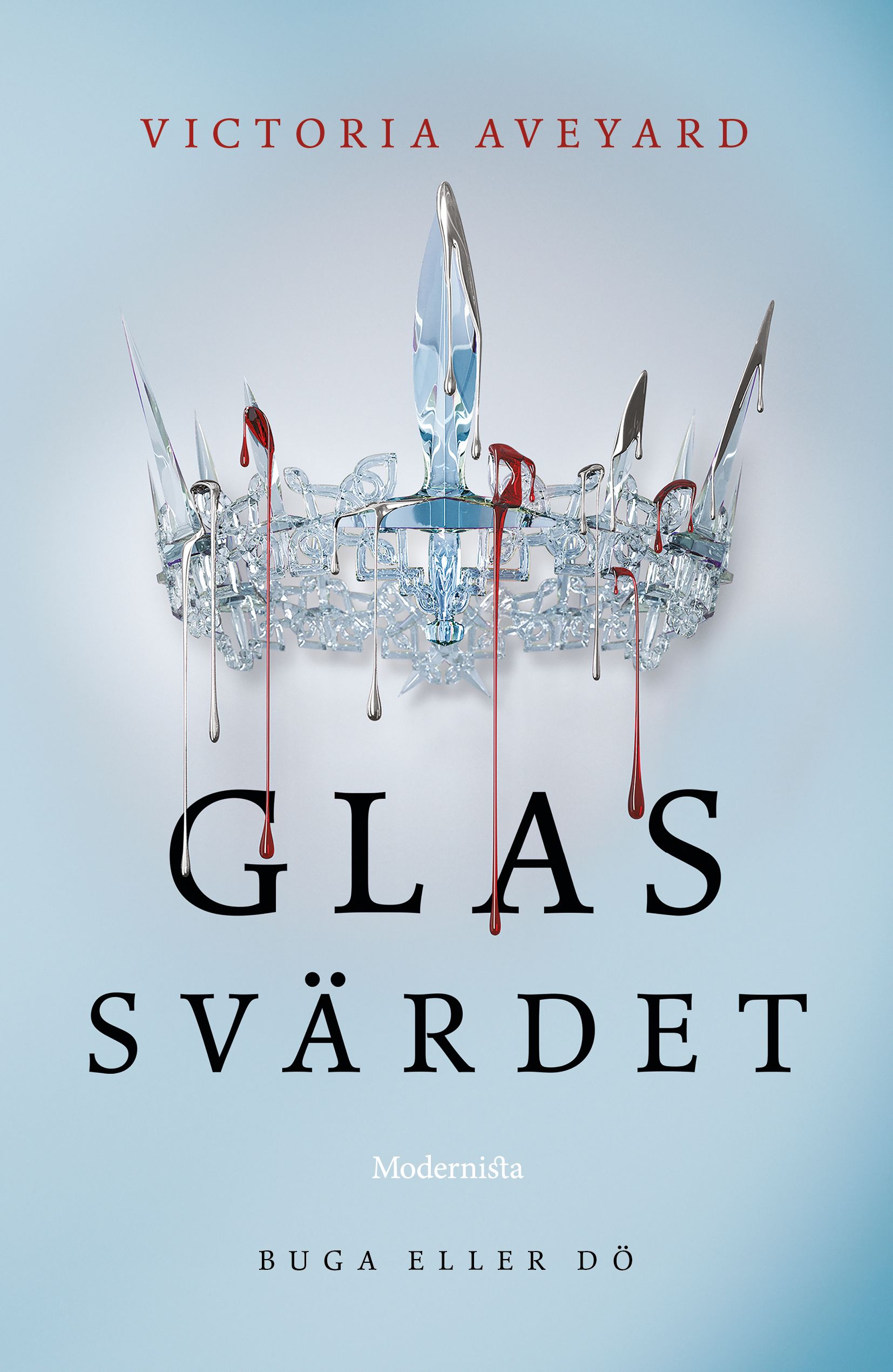 Glassvärdet (Andra boken i Röd drottning-serien), e-bok av Victoria Aveyard