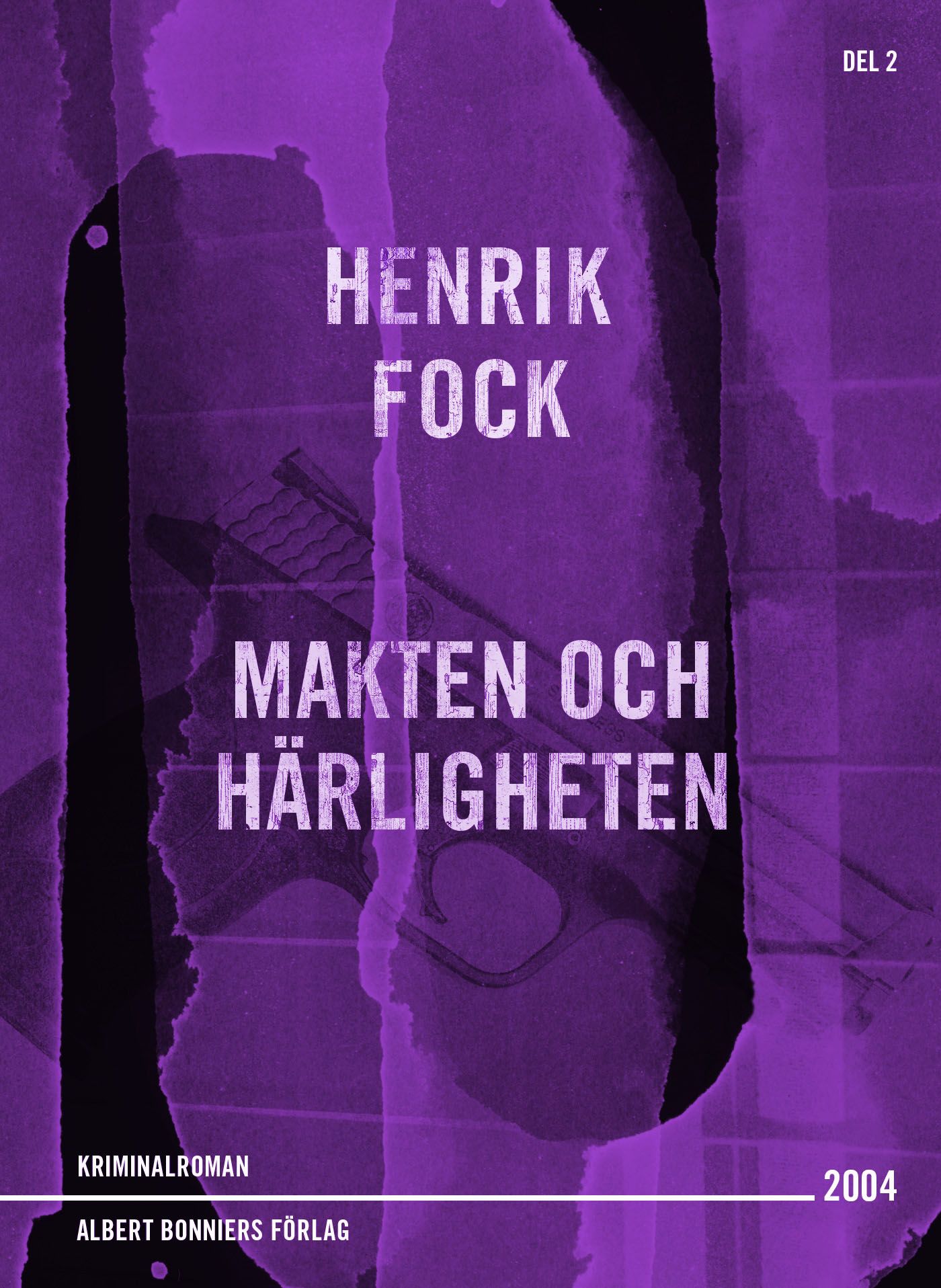 Makten och härligheten, e-bog af Henrik Fock