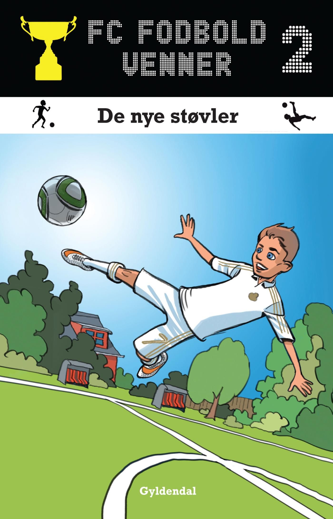 FC Fodboldvenner 2 - De nye støvler, e-bog af Lars Bøgeholt Pedersen