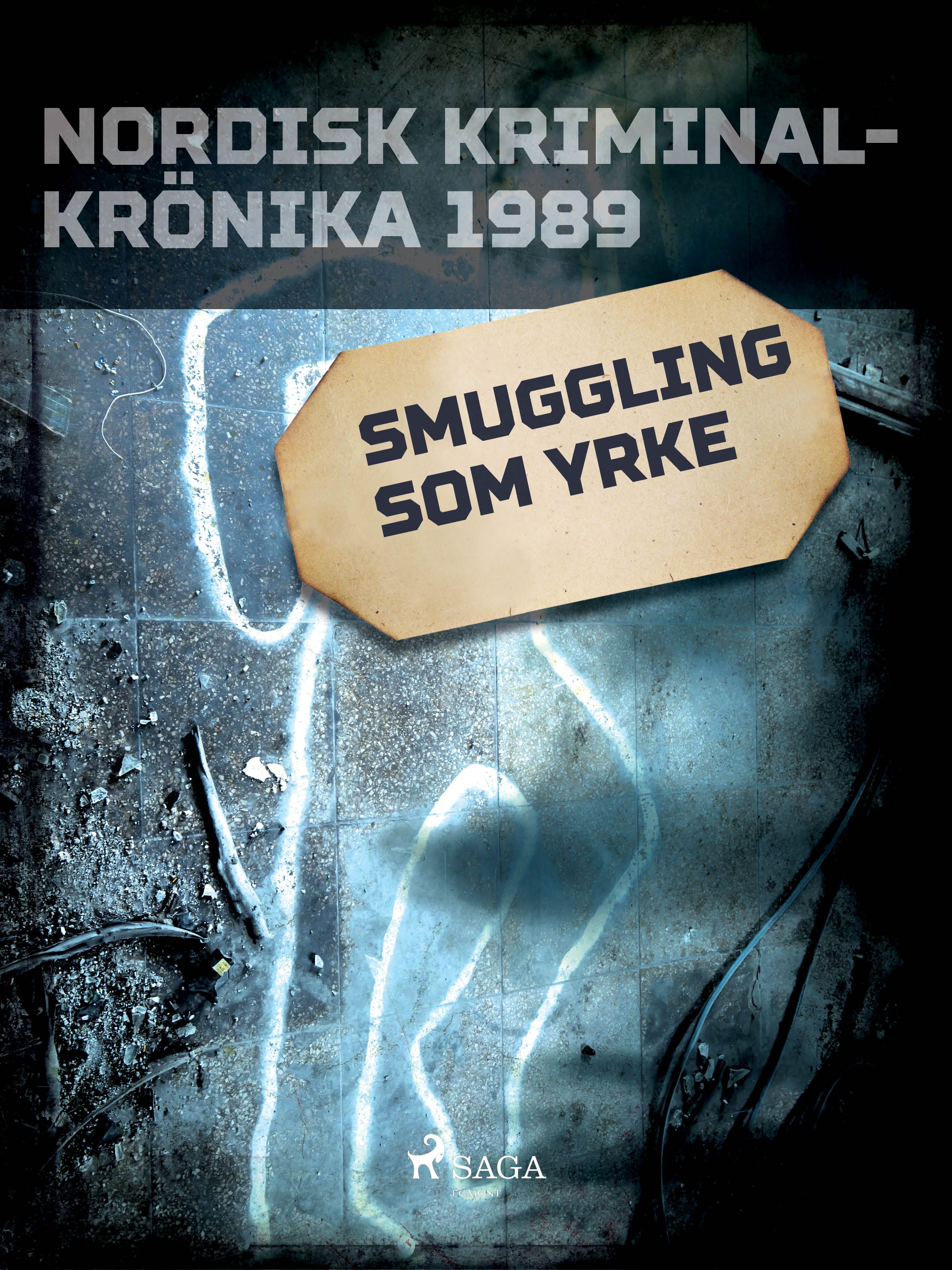 Smuggling som yrke, eBook by Diverse