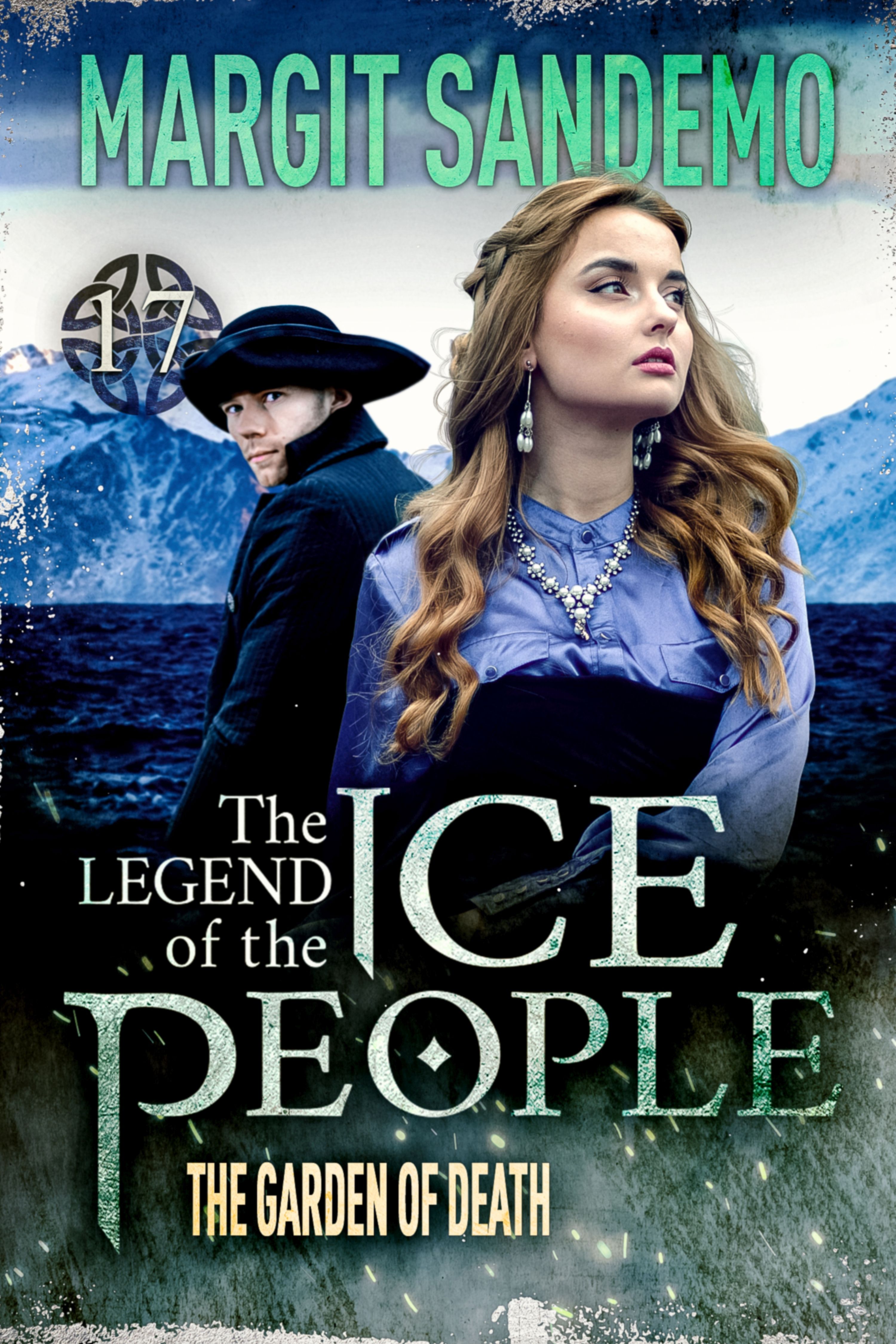The Ice People 17 - The Garden of Death, e-bok av Margit Sandemo