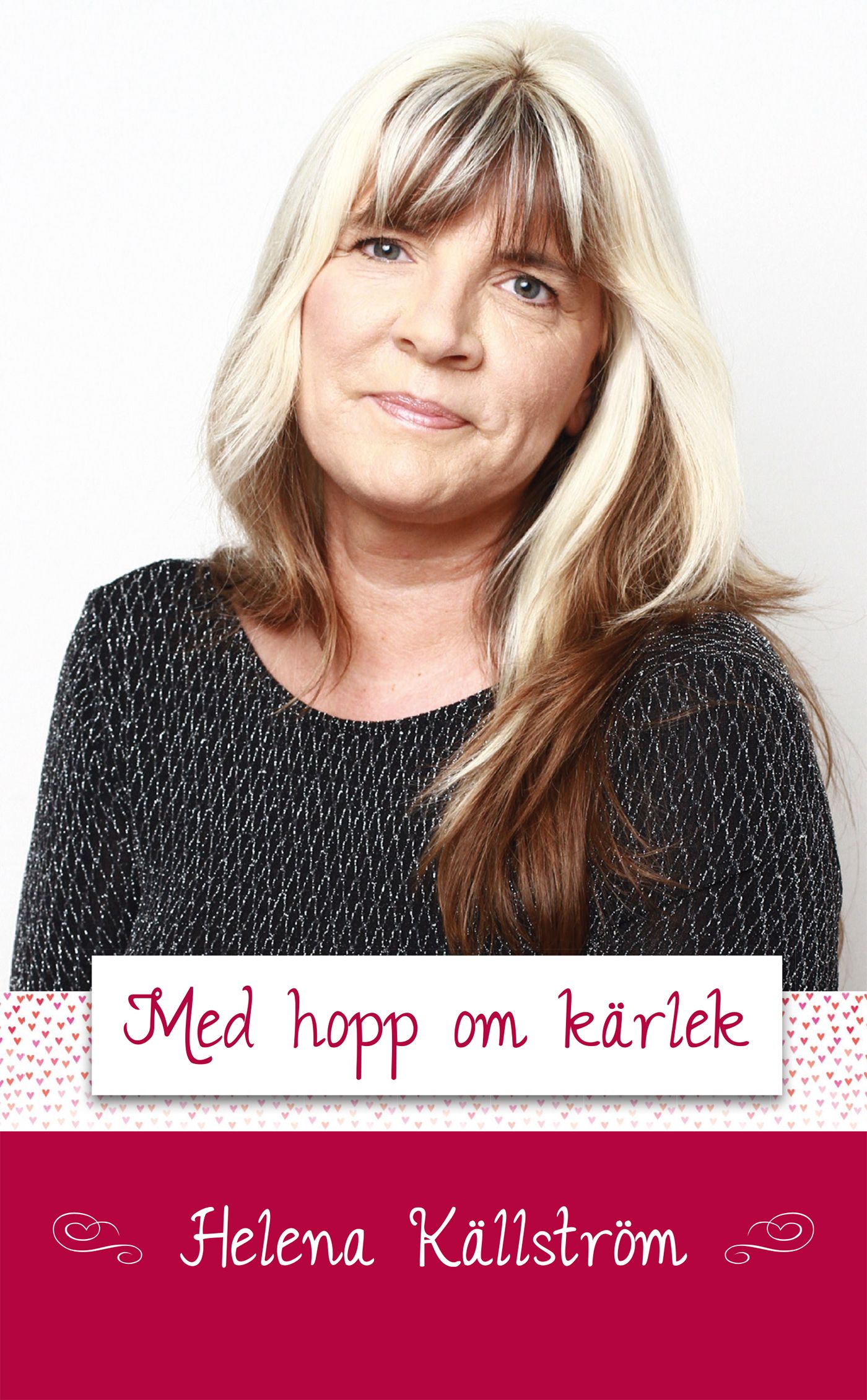Med hopp om kärlek, e-bok av Helena Källström