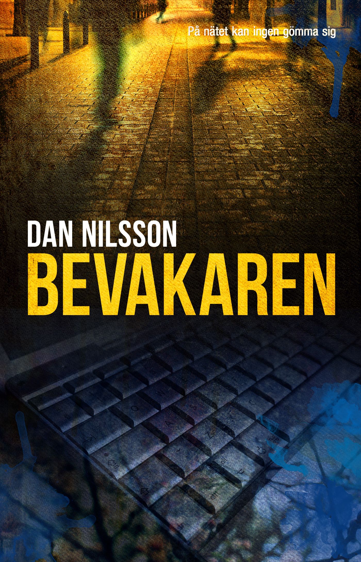 Bevakaren, e-bok av Dan Nilsson