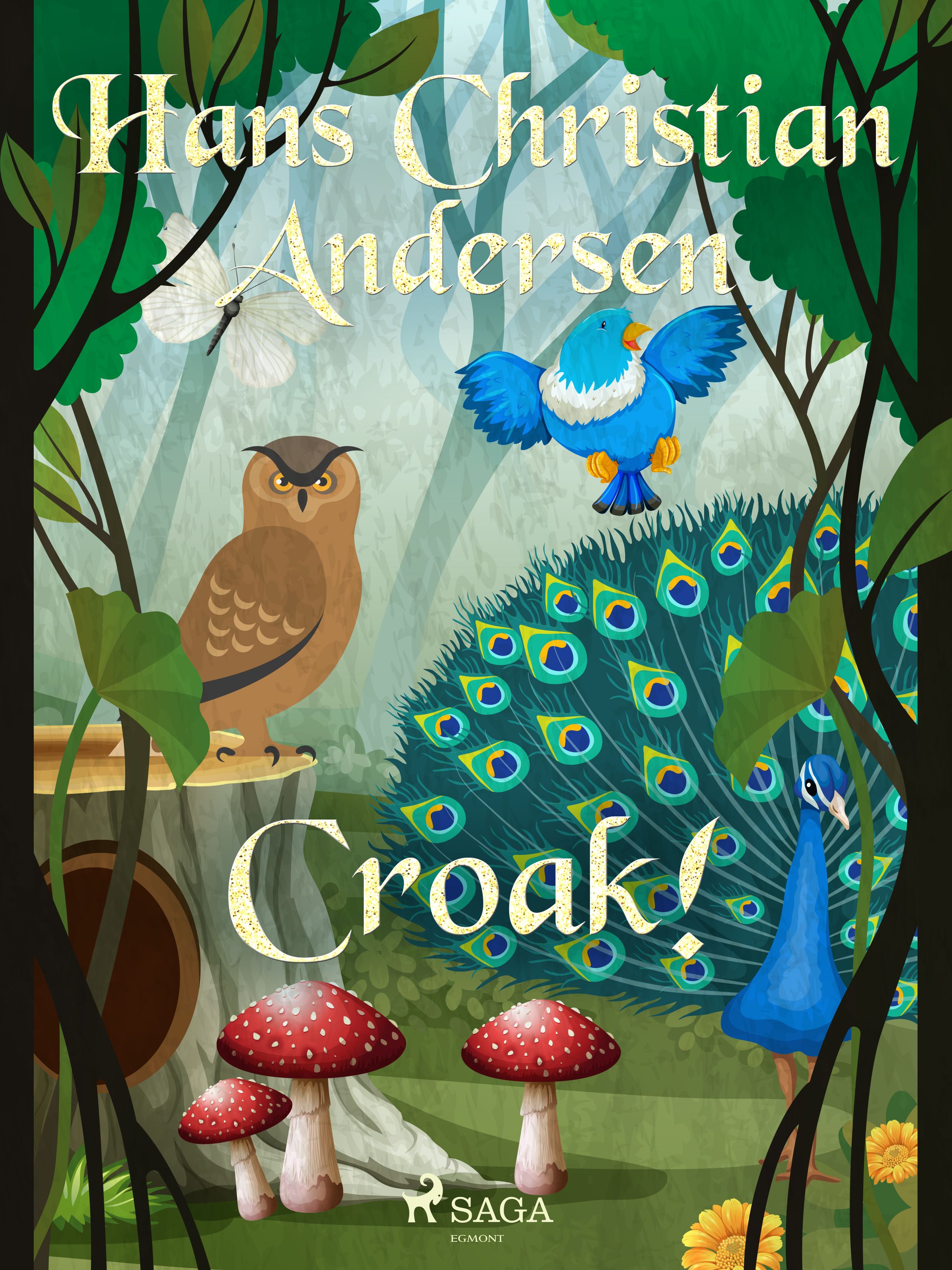 Croak!, e-bok av Hans Christian Andersen