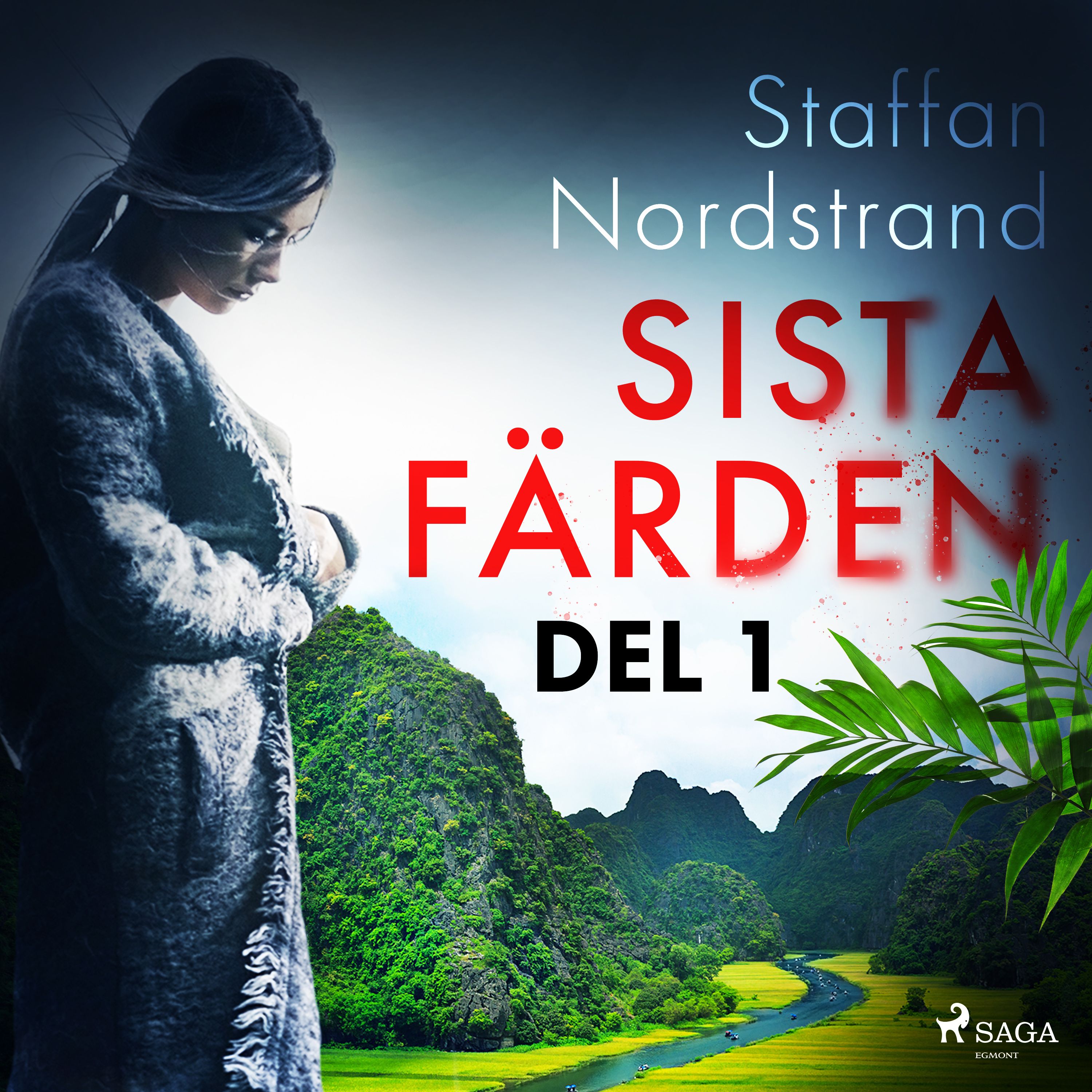 Sista färden - del 1, audiobook by Staffan Nordstrand