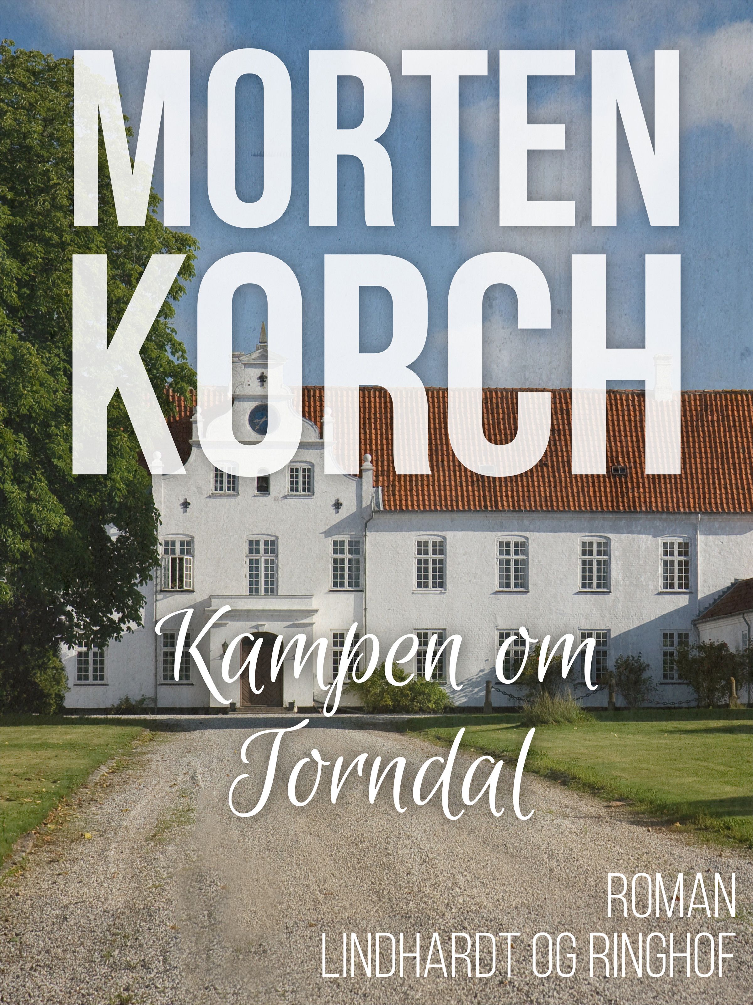 Kampen om Torndal, lydbog af Morten Korch