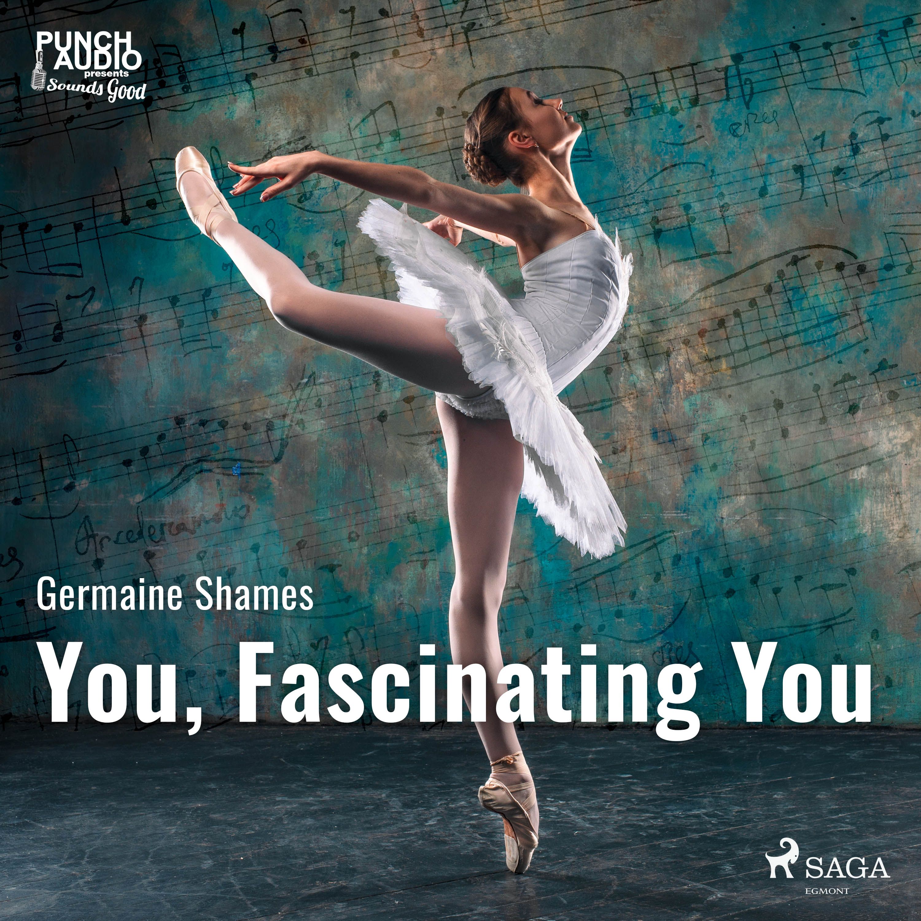 You, Fascinating You, lydbog af Germaine Shames