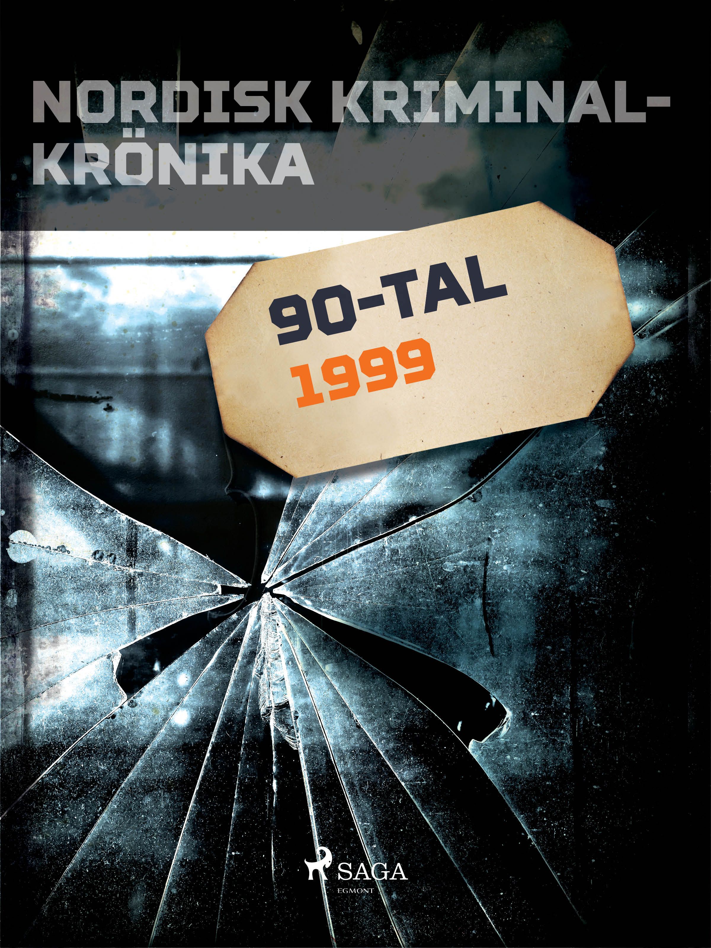 Nordisk kriminalkrönika 1999, e-bog af Diverse
