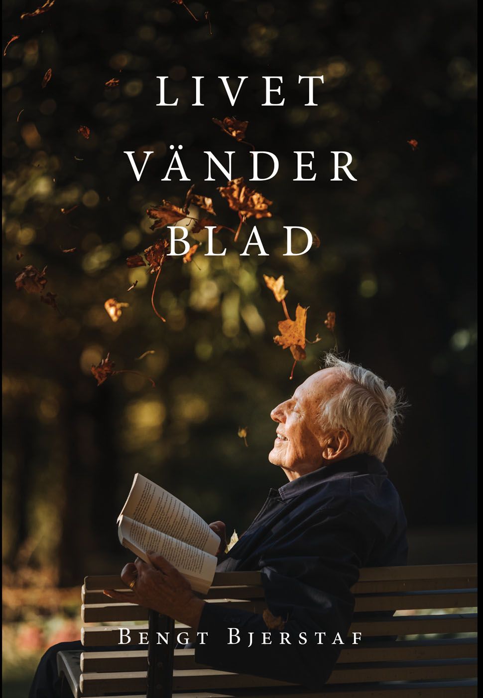 Livet vänder blad, eBook by Bengt Bjerstaf