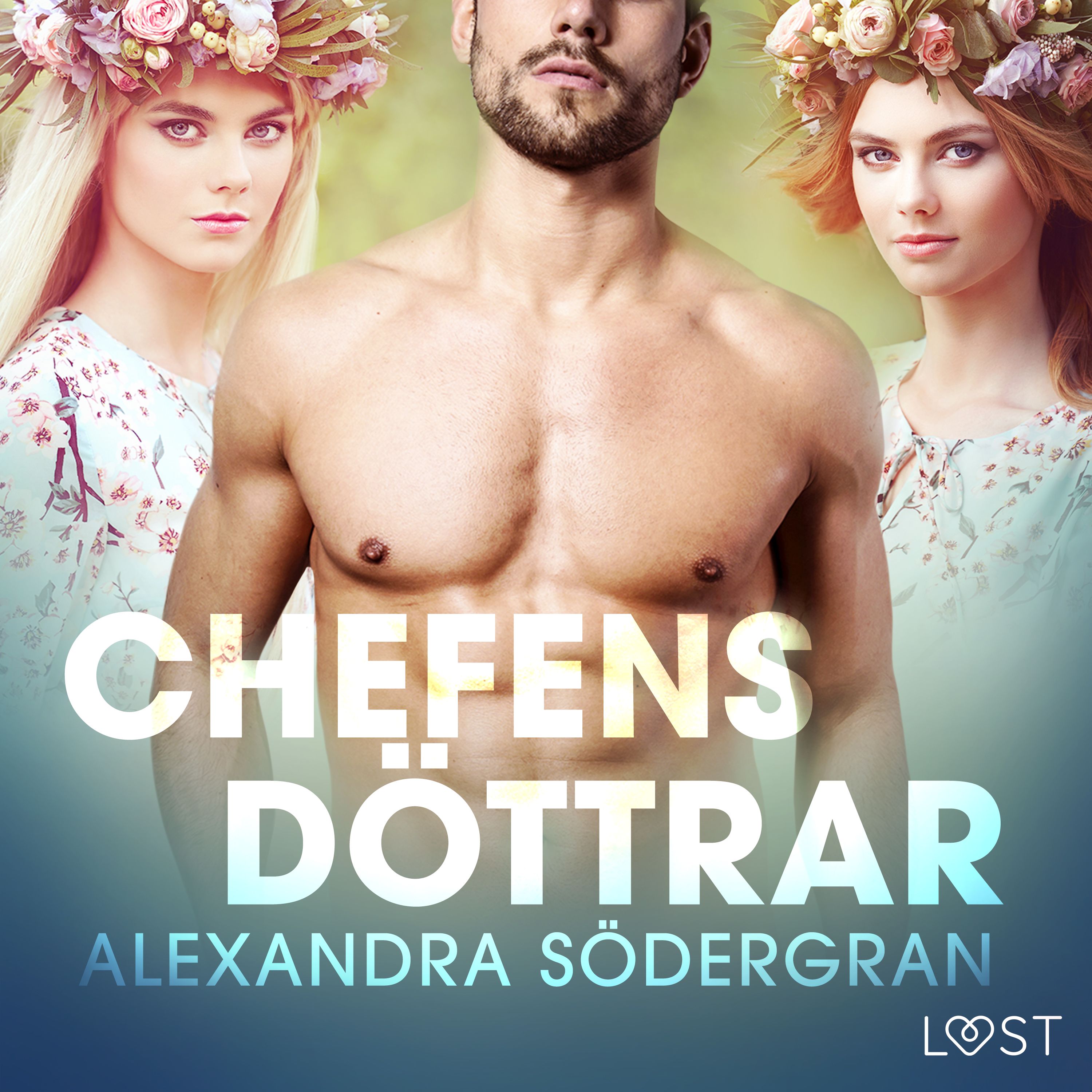 Chefens döttrar - erotisk midsommar novell, ljudbok av Alexandra Södergran