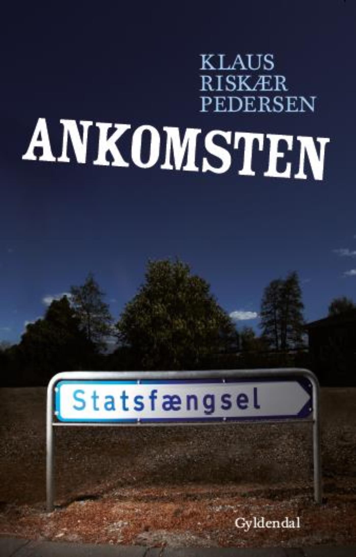 Ankomsten, e-bog af Klaus Riskær Pedersen