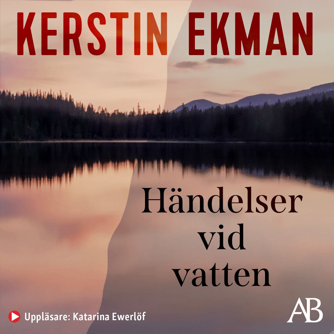 Händelser vid vatten, ljudbok av Kerstin Ekman