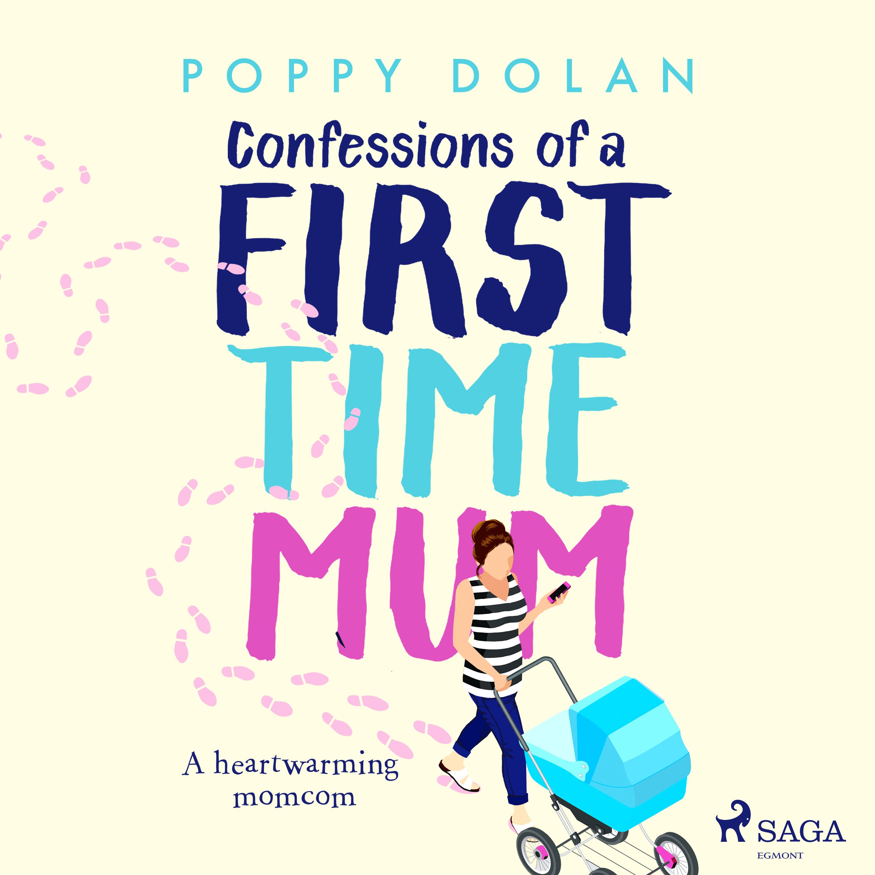Confessions of a First-Time Mum, ljudbok av Poppy Dolan