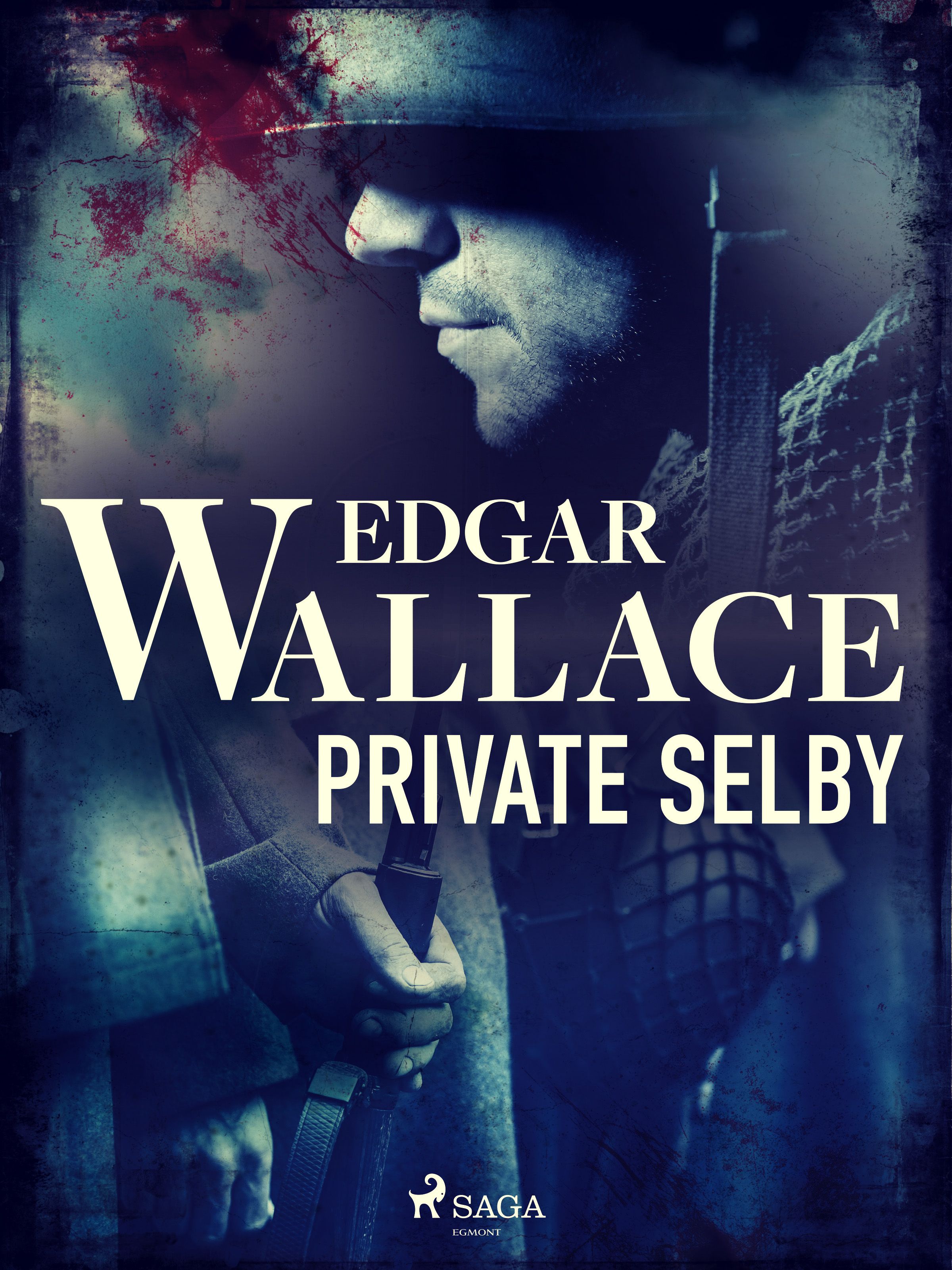 Private Selby, e-bok av Edgar Wallace