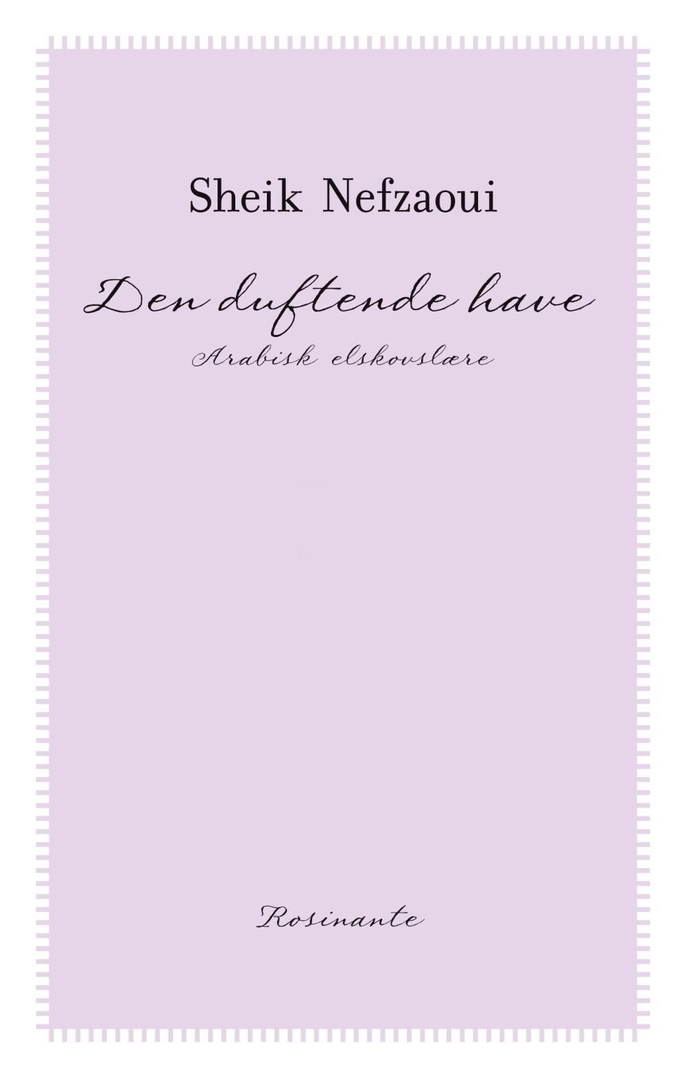 Den duftende have, e-bok av Sheik Nefzaoui