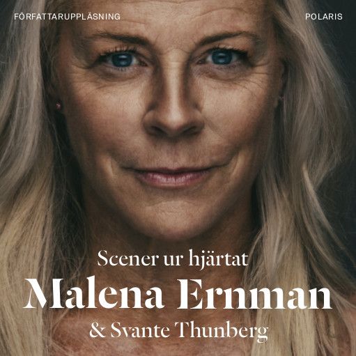 Scener ur hjärtat, lydbog af Malena Ernman, Svante Thunberg
