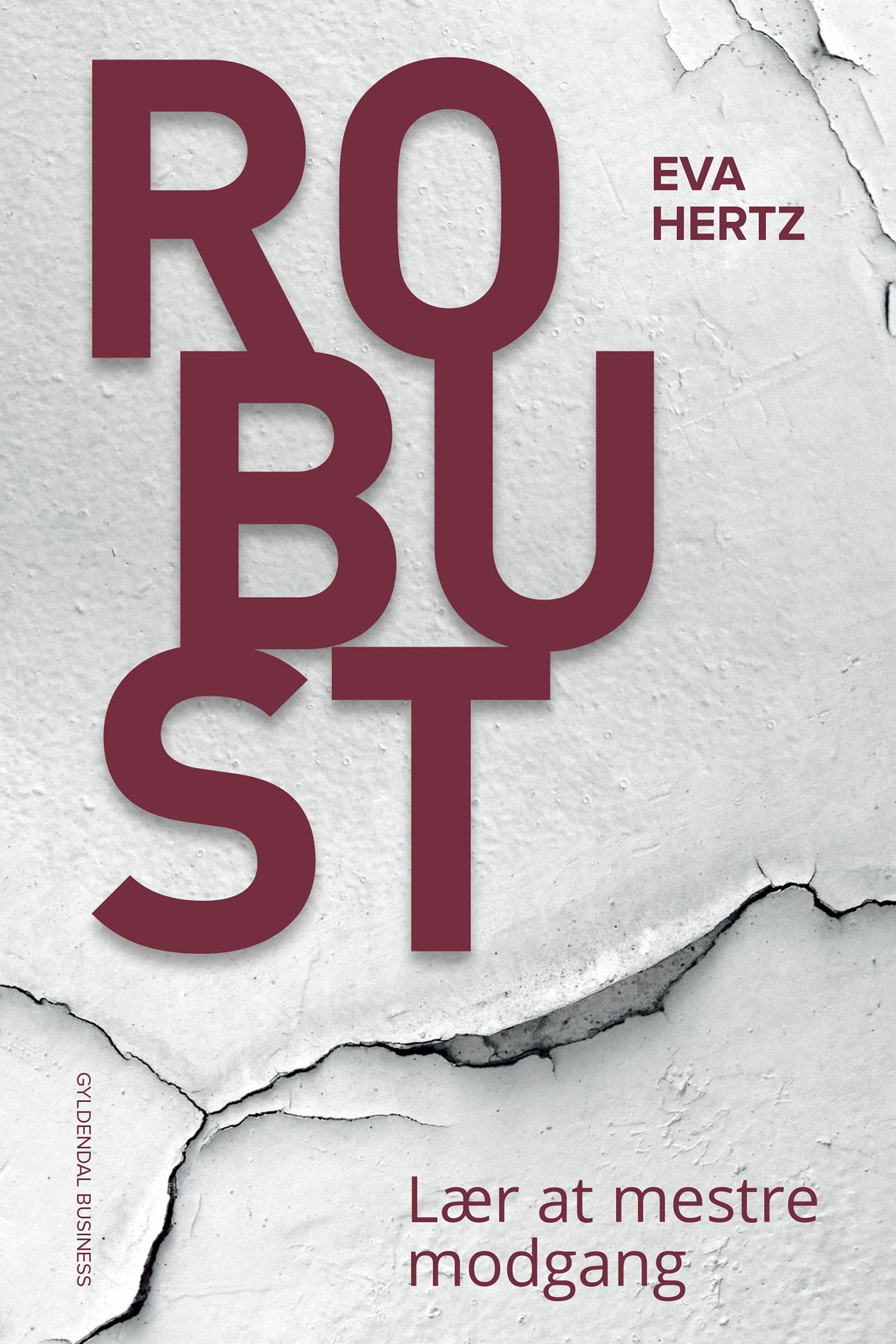 Robust, e-bok av Eva Hertz