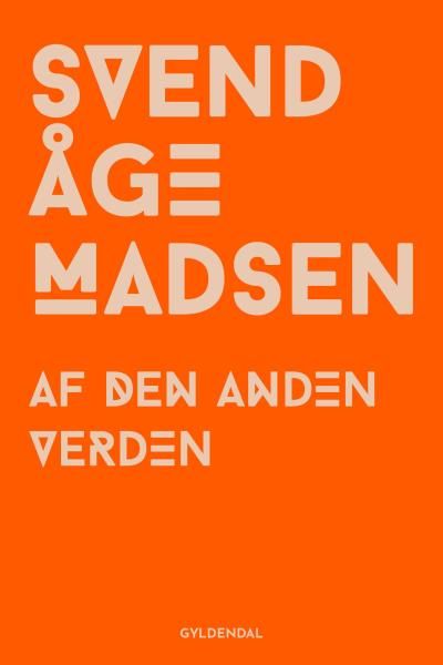 Af den anden verden, ljudbok av Svend Åge Madsen