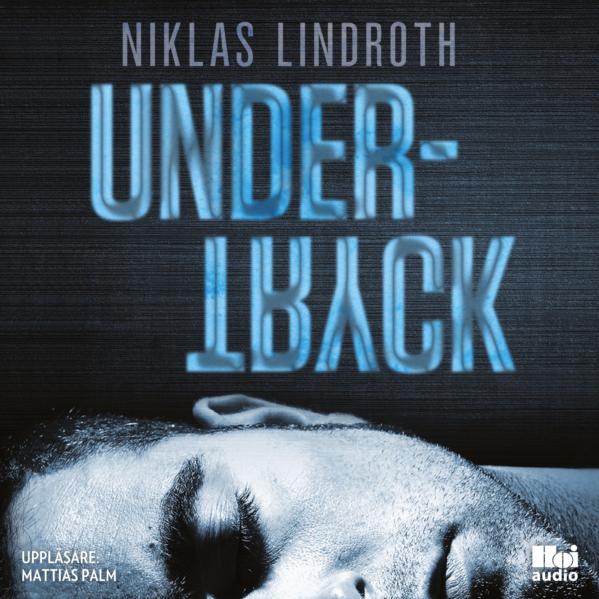 Undertryck, ljudbok av Niklas Lindroth