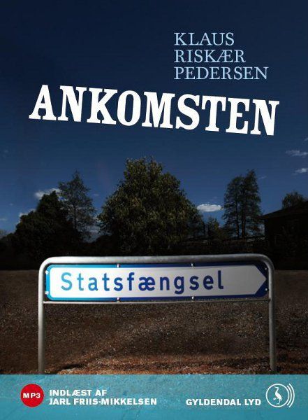 Ankomsten, audiobook by Klaus Riskær Pedersen
