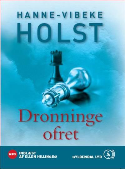 Dronningeofret, audiobook by Hanne-Vibeke Holst