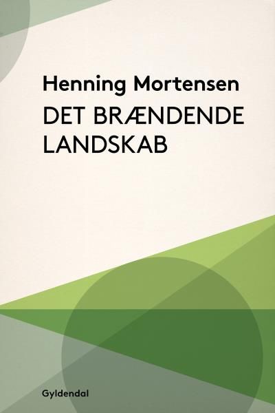 Det brændende landskab, audiobook by Henning Mortensen