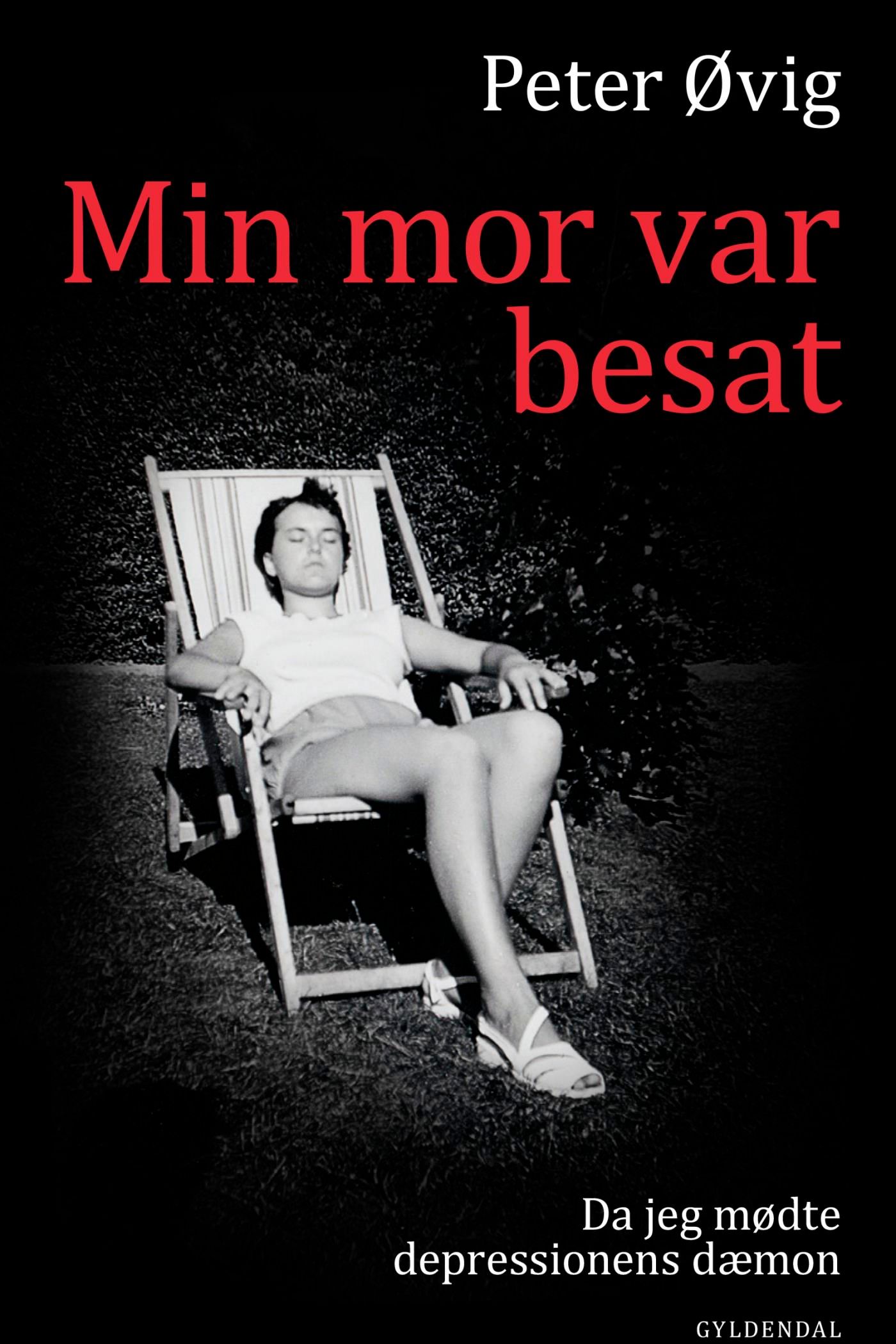 Min mor var besat, eBook by Peter Øvig Knudsen