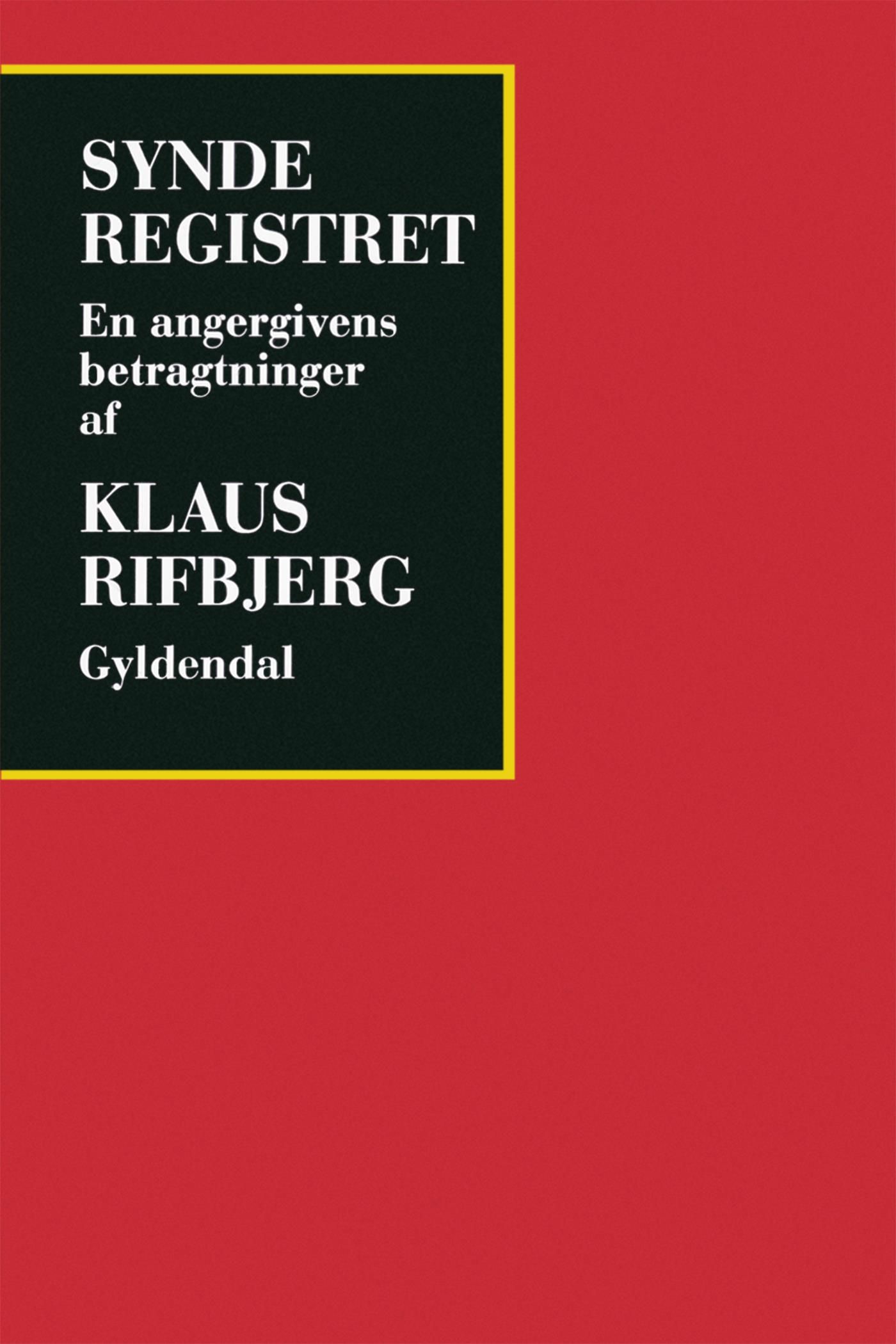 Synderegistret, e-bok av Klaus Rifbjerg