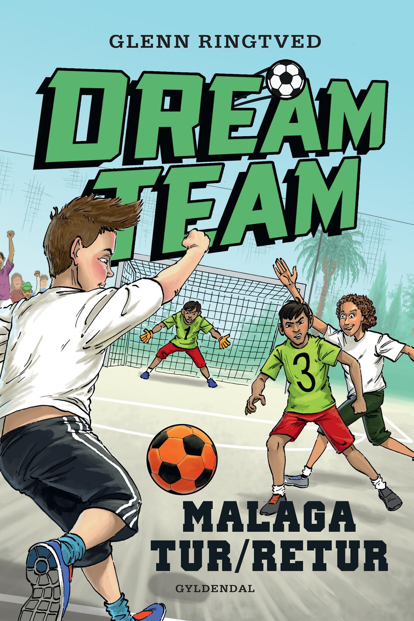 Dreamteam 5 - Malaga tur/retur, eBook by Glenn Ringtved