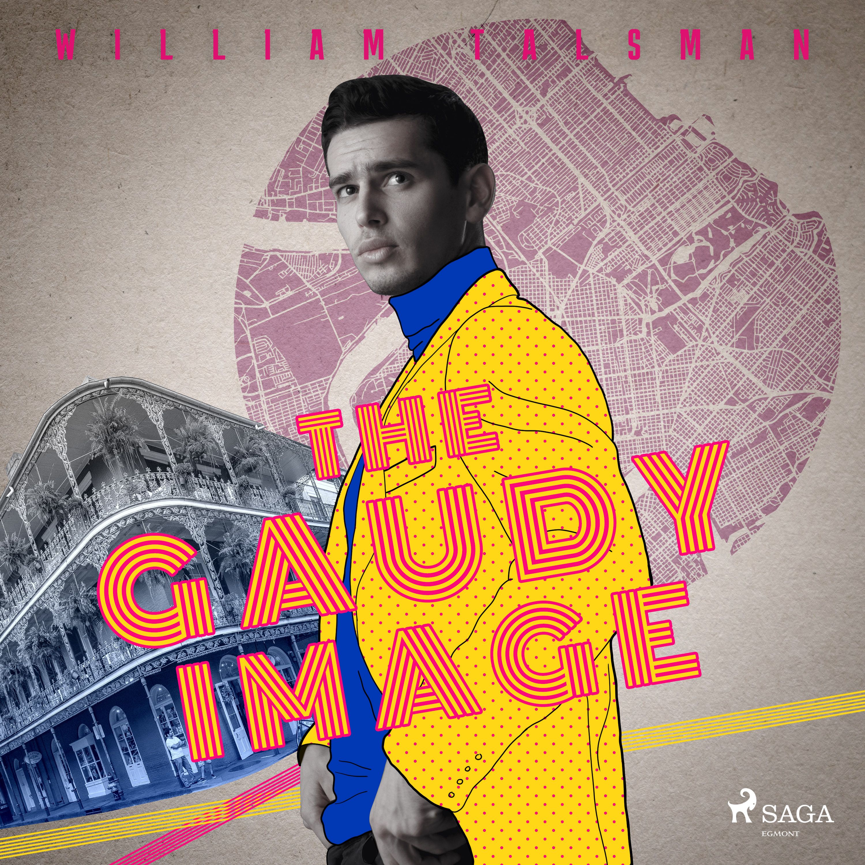 The Gaudy Image, lydbog af William Talsman