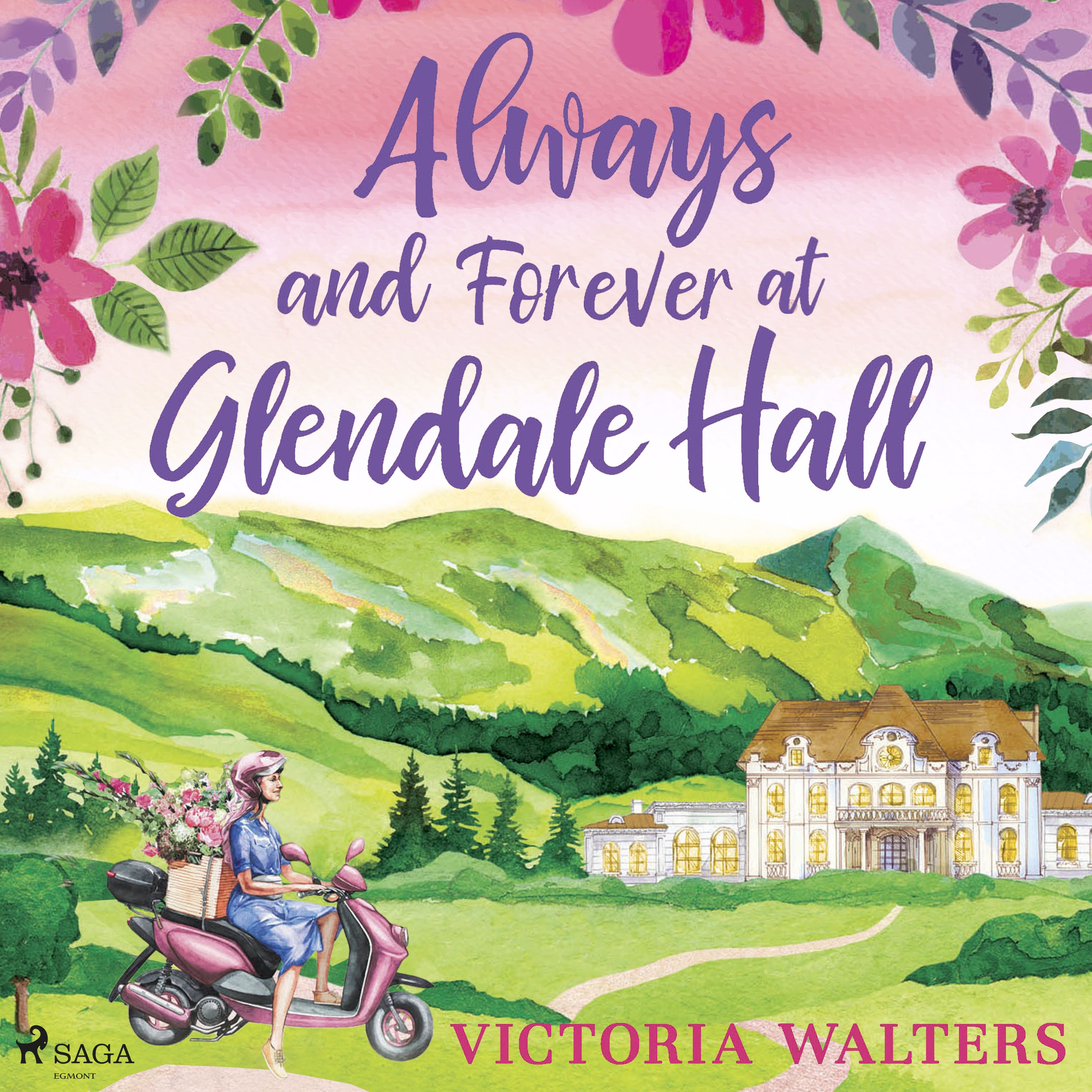 Always and Forever at Glendale Hall, lydbog af Victoria Walters
