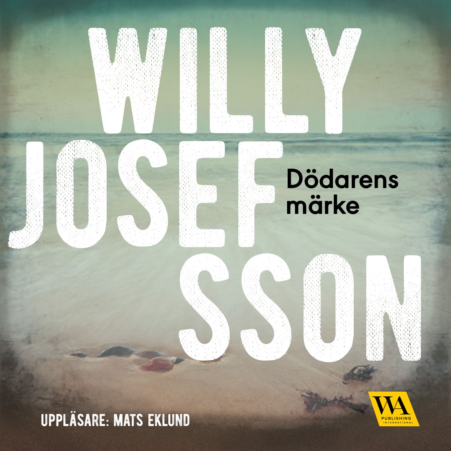 Dödarens märke, ljudbok av Willy Josefsson