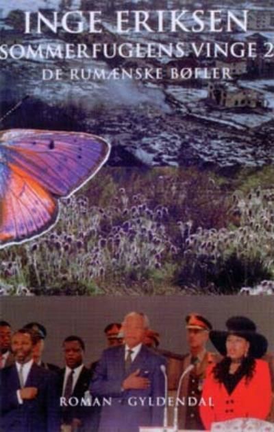 Sommerfuglens vinge 2. De rumænske bøfler, ljudbok av Inge Eriksen