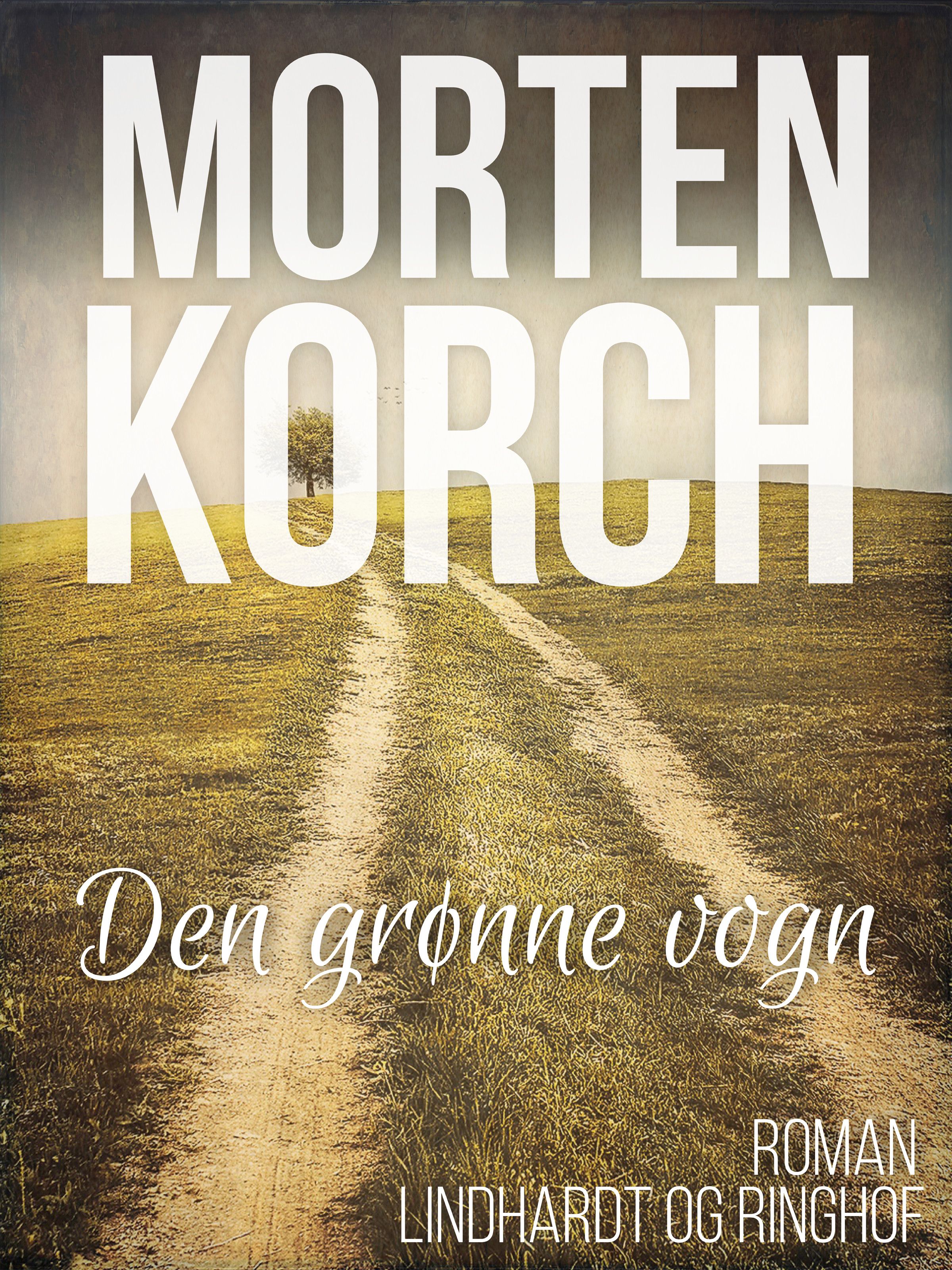 Den grønne vogn, ljudbok av Morten Korch