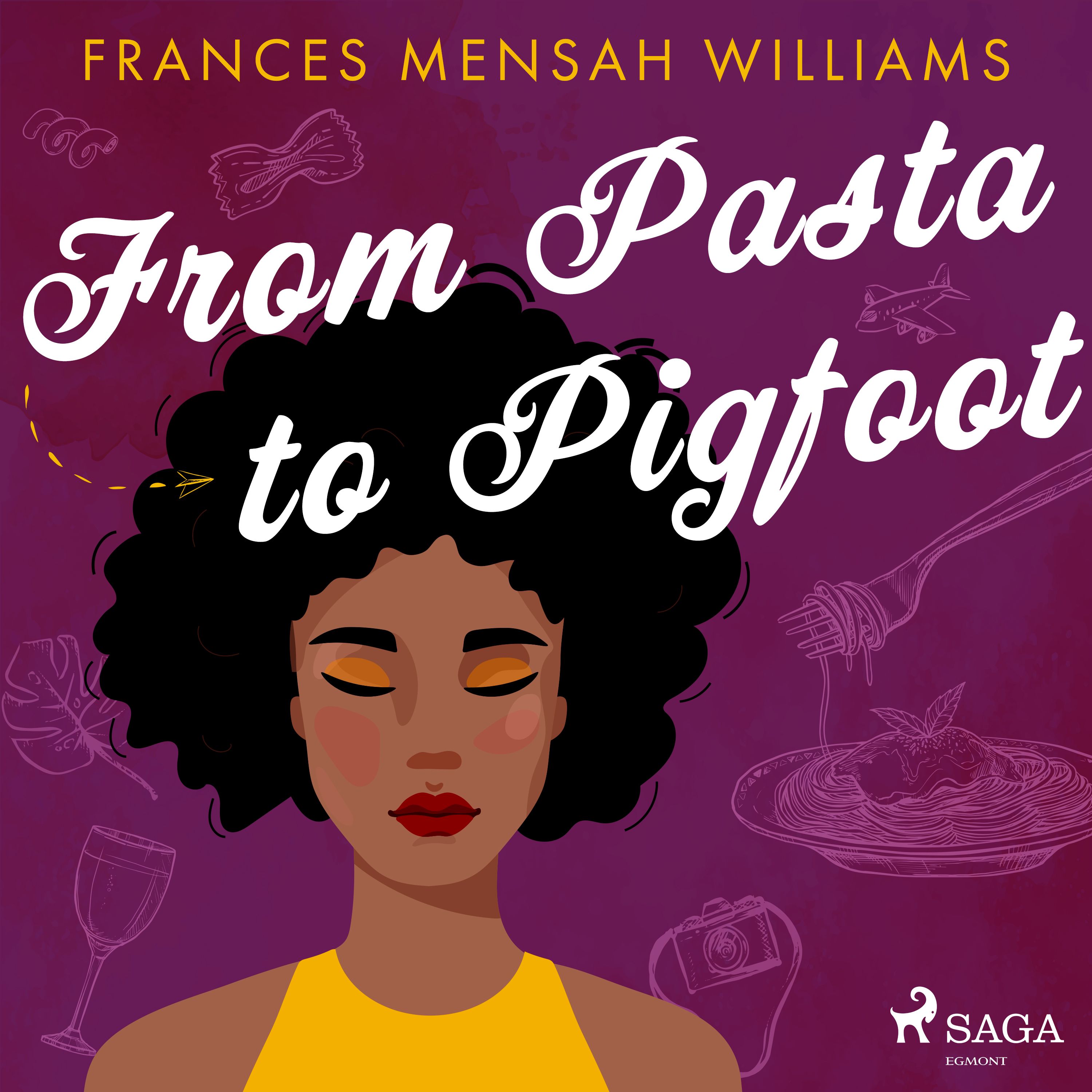 From Pasta to Pigfoot, ljudbok av Frances Mensah Williams