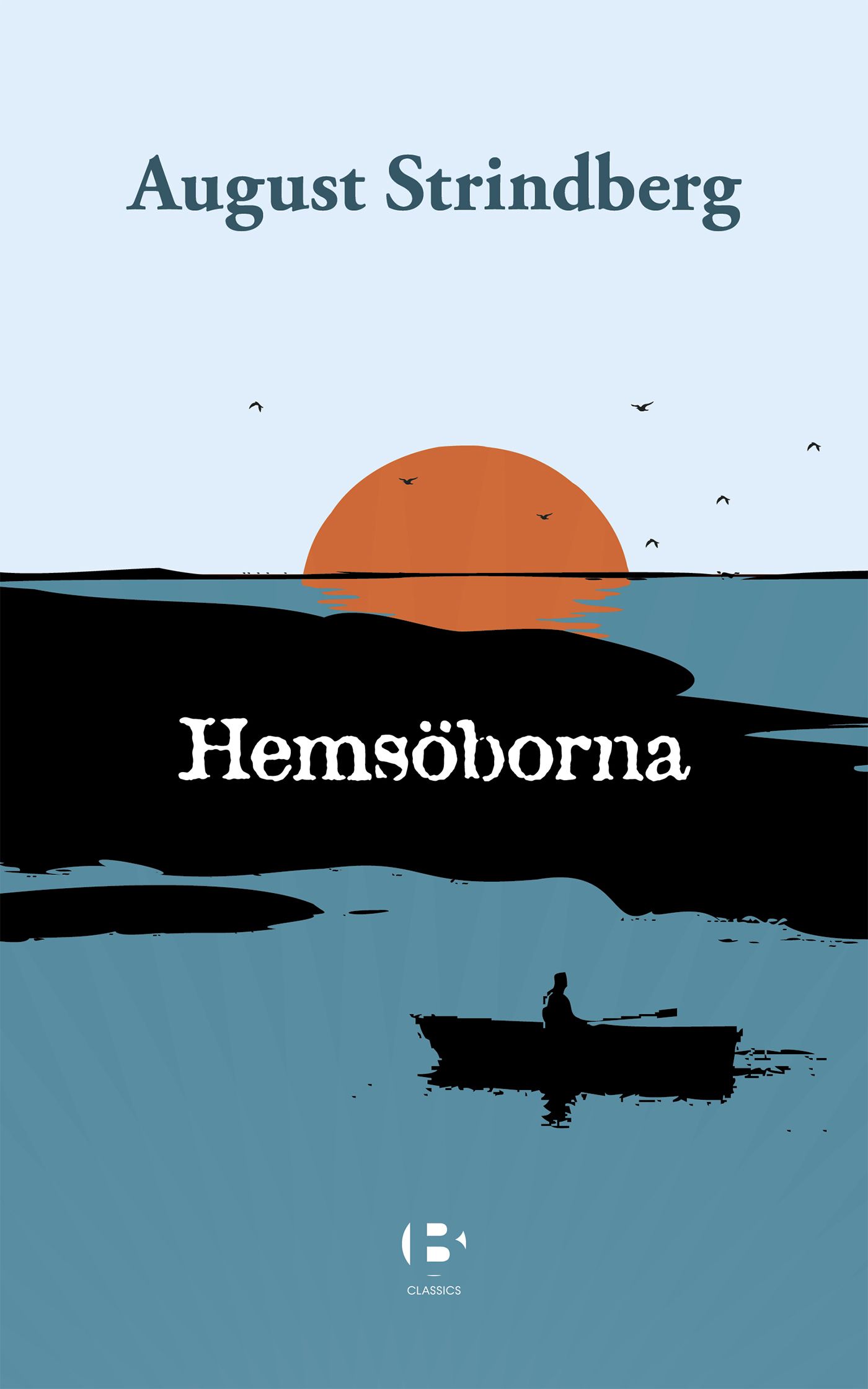 Hemsöborna, eBook by August Strindberg