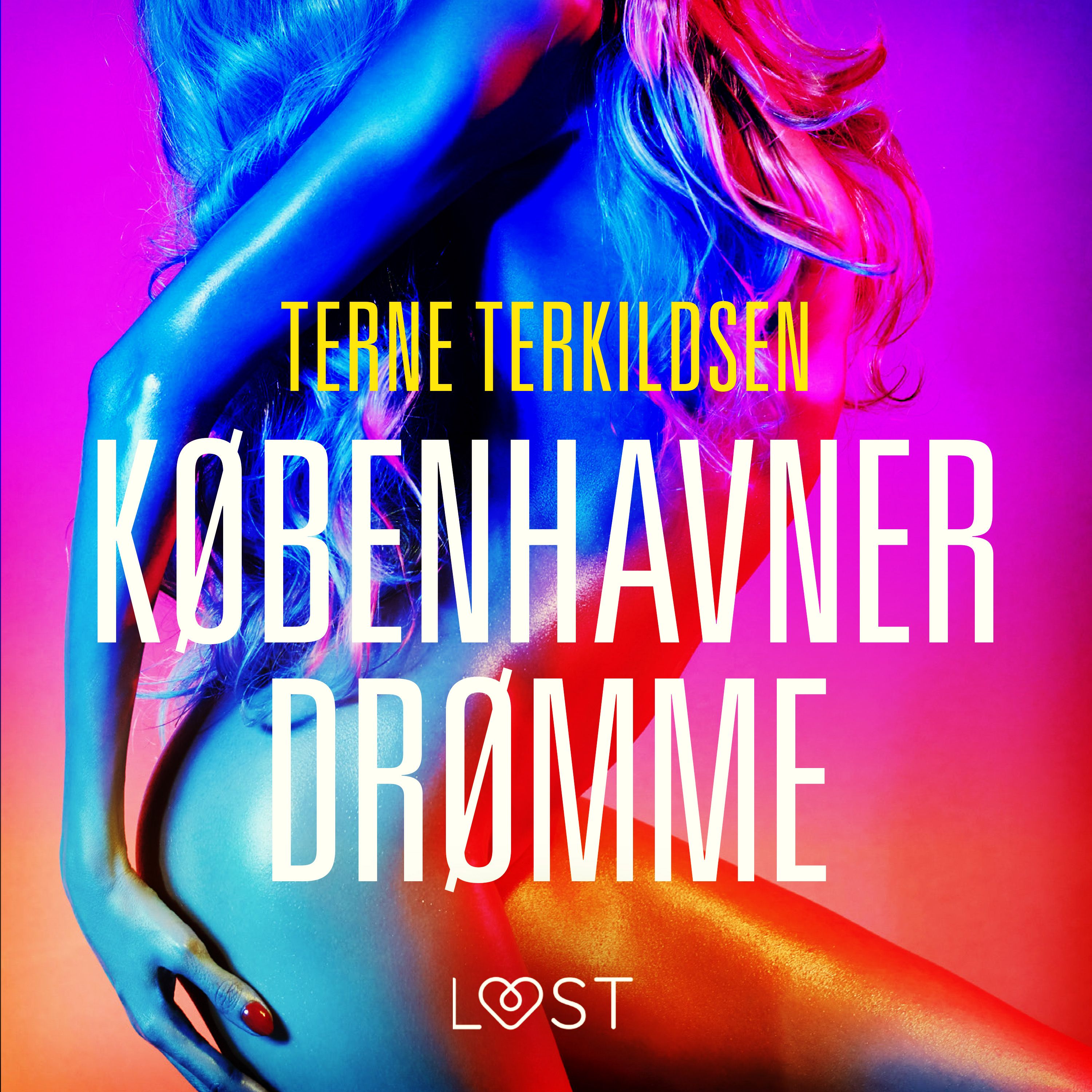 Københavnerdrømme - erotisk novelle, ljudbok av Terne Terkildsen