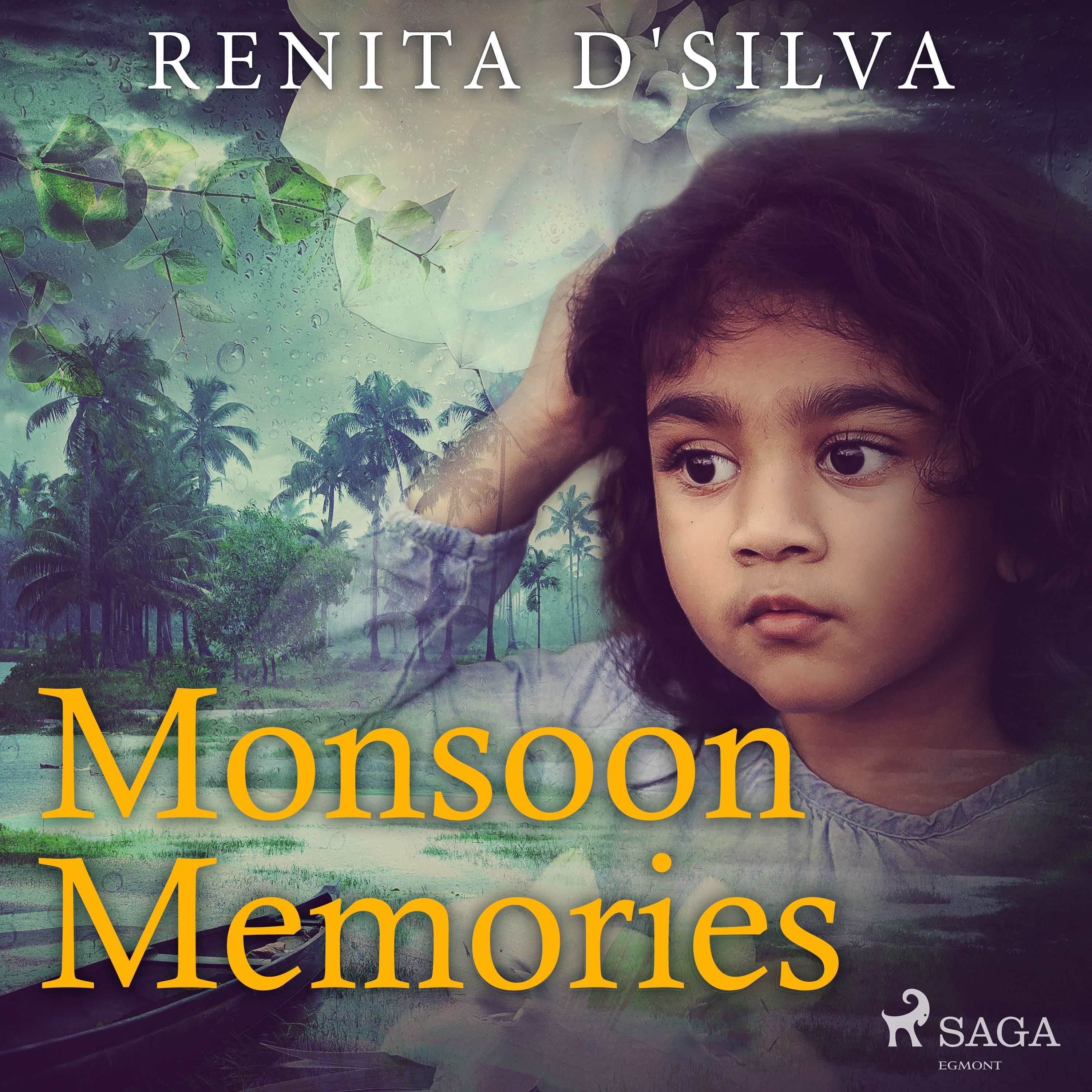 Monsoon Memories, ljudbok av Renita D'Silva