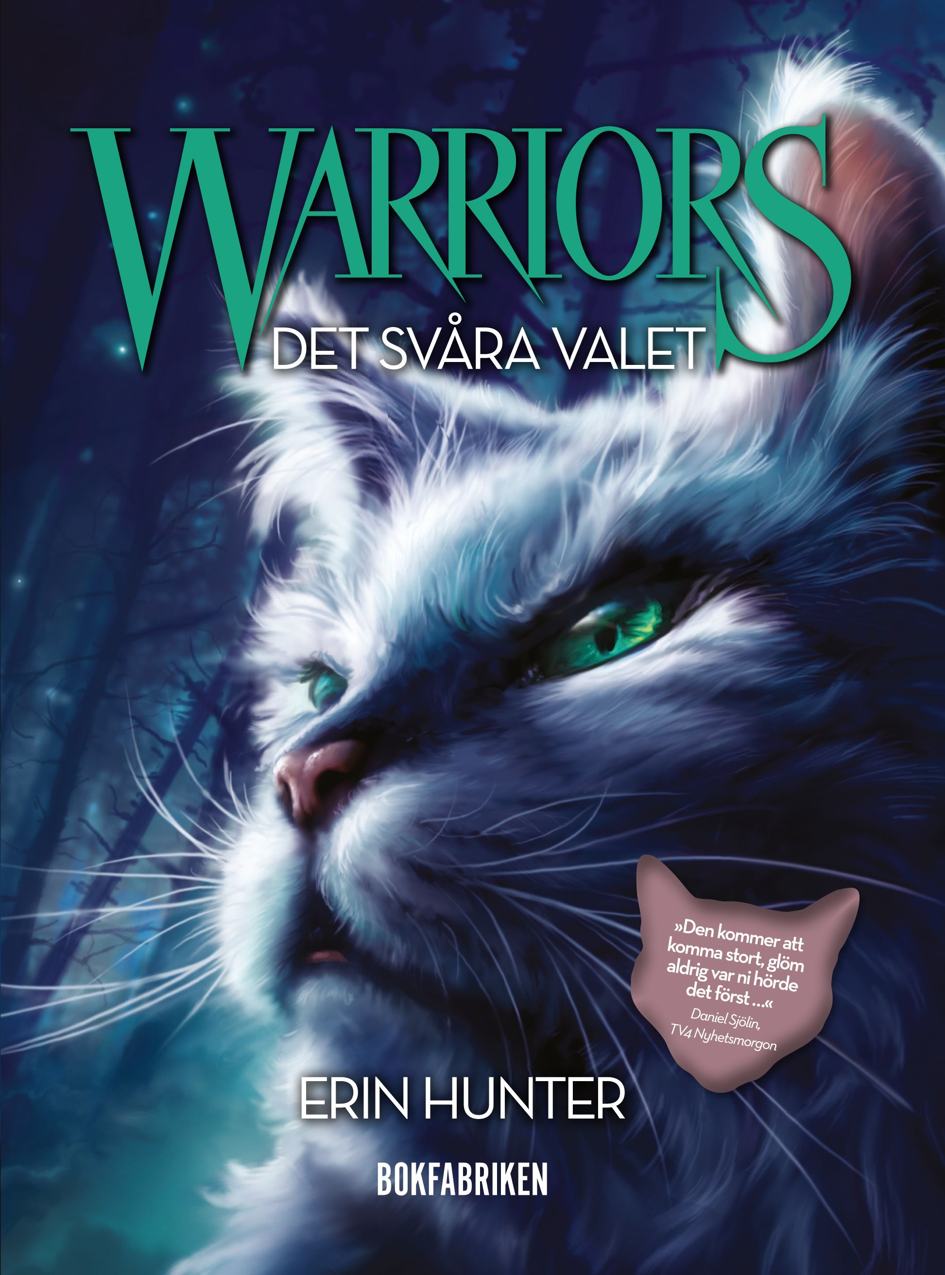 Warriors. Det svåra valet, eBook by Erin Hunter