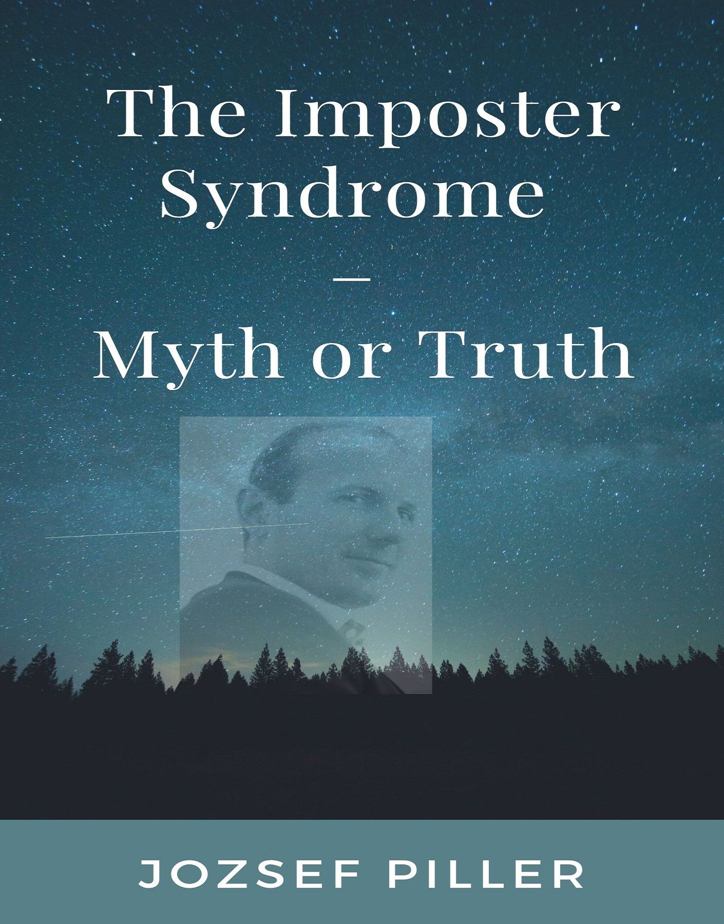 The Imposter Syndrome – Myth or Truth?, lydbog af Jozsef Piller